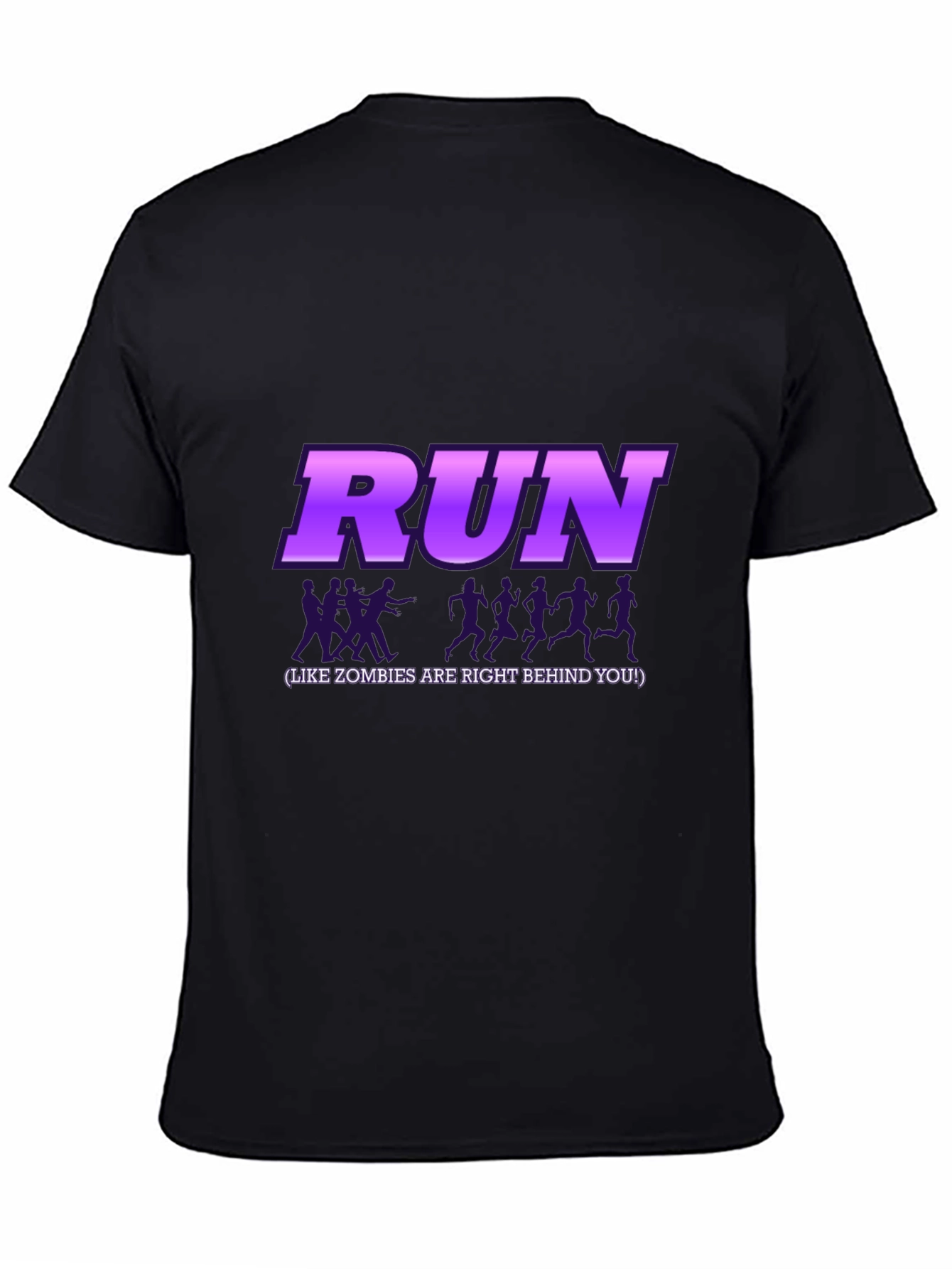 Run Like Zombies are Behind You T-Shirt