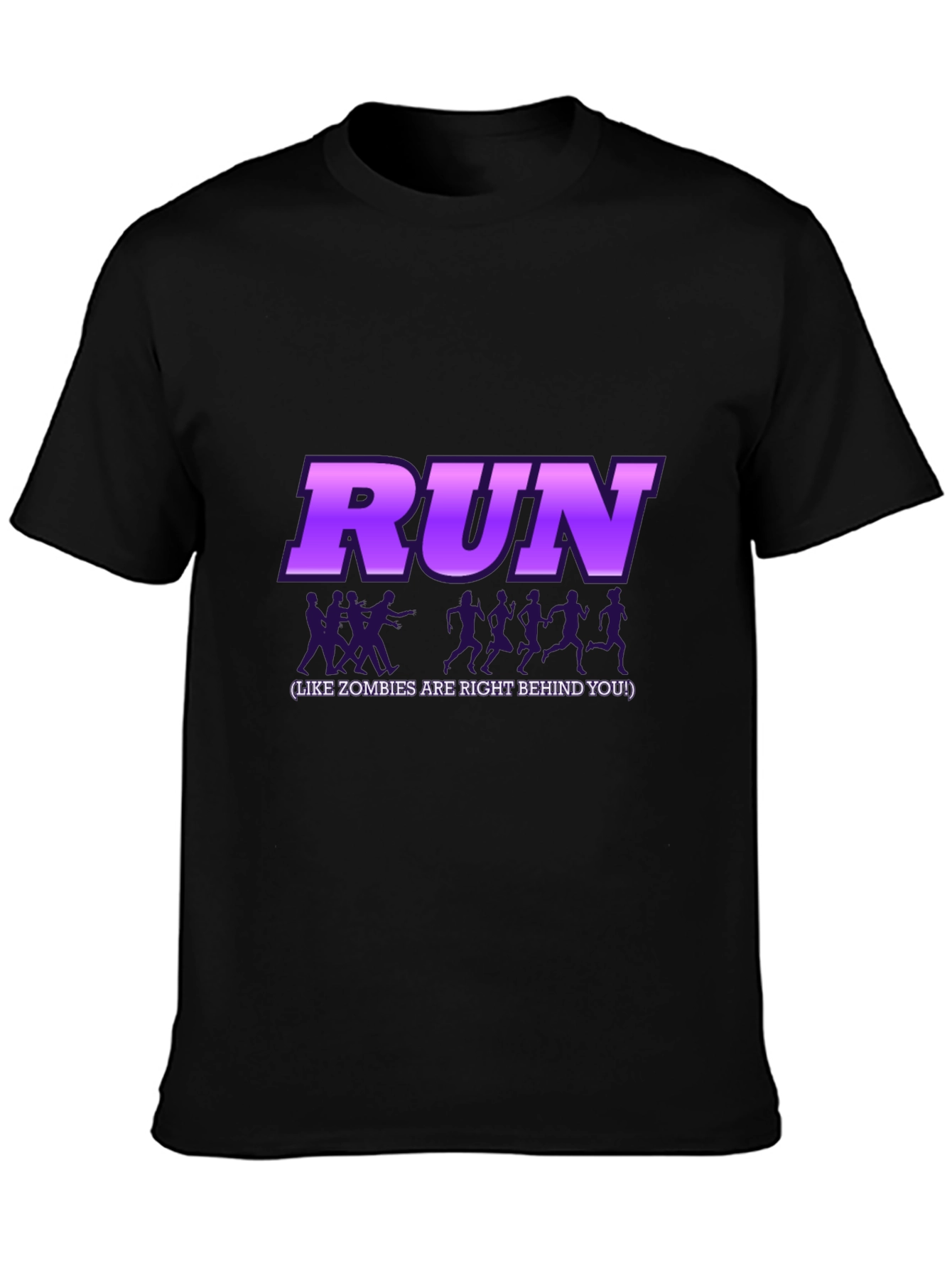 Run Like Zombies are Behind You T-Shirt