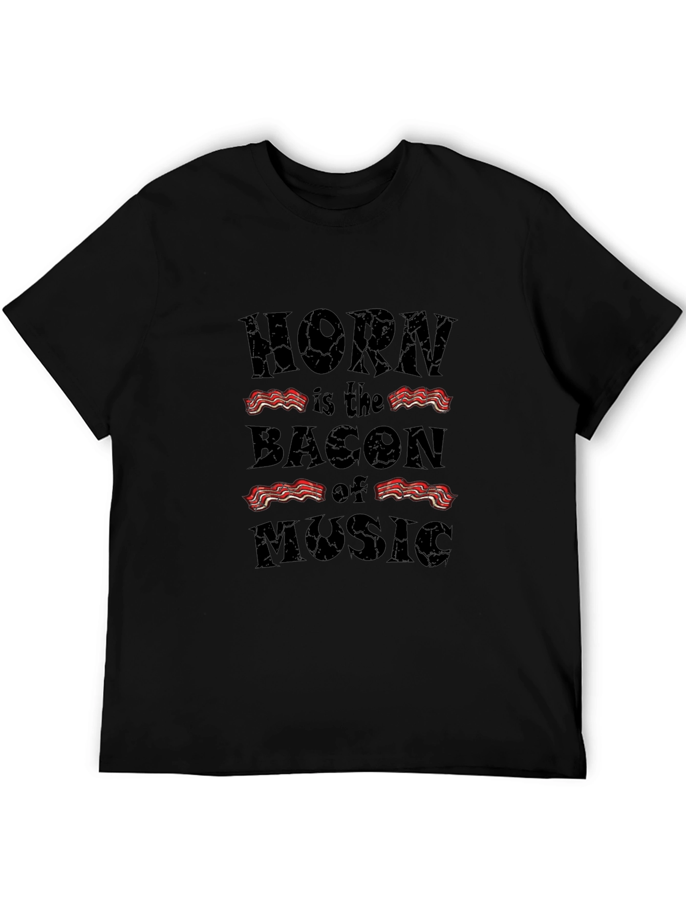 Horn is the Bacon of Music Black T-Shirt