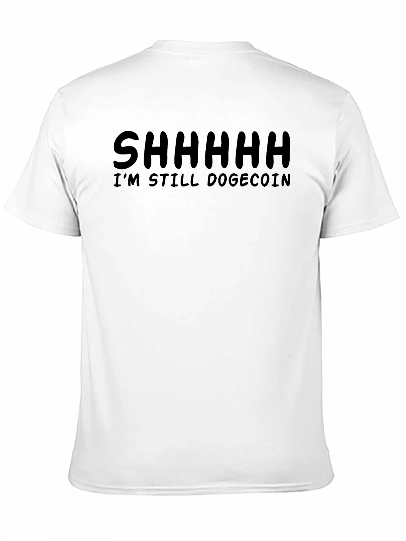 Shhhhh Im Still Dogecoin Crypto Meme T-Shirt