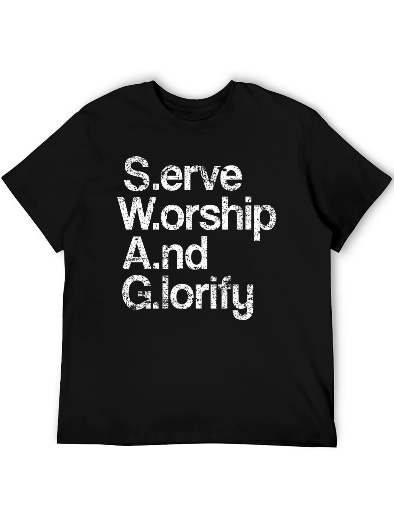 Serve Worship And Glorify Black T-Shirt