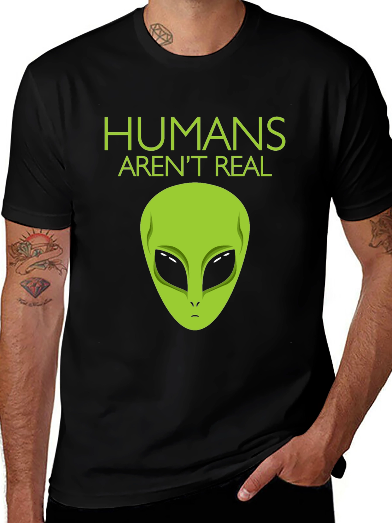 Humans Arent Real Alien Graphic Tee