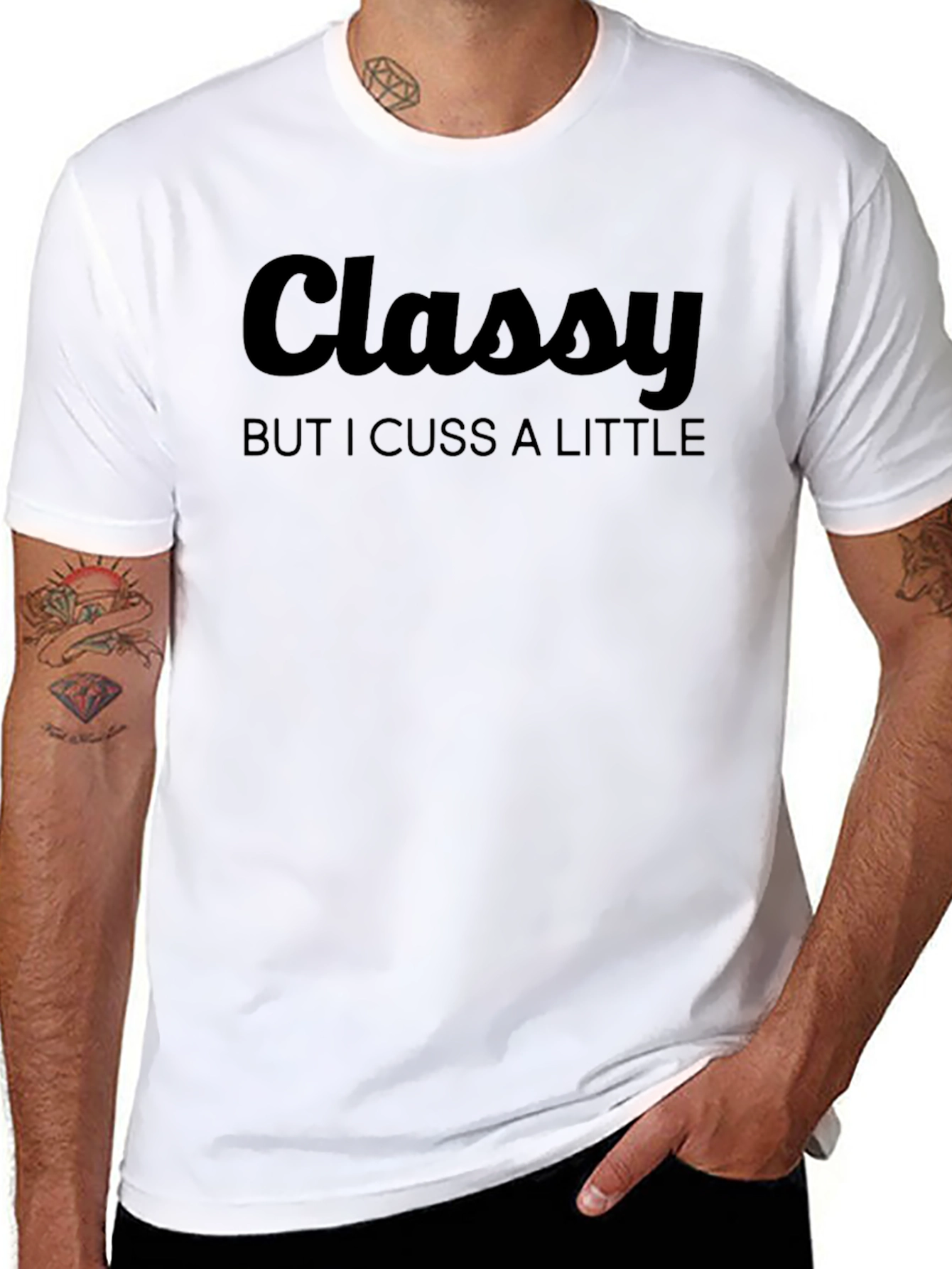 Classy But I Cuss A Little T-Shirt