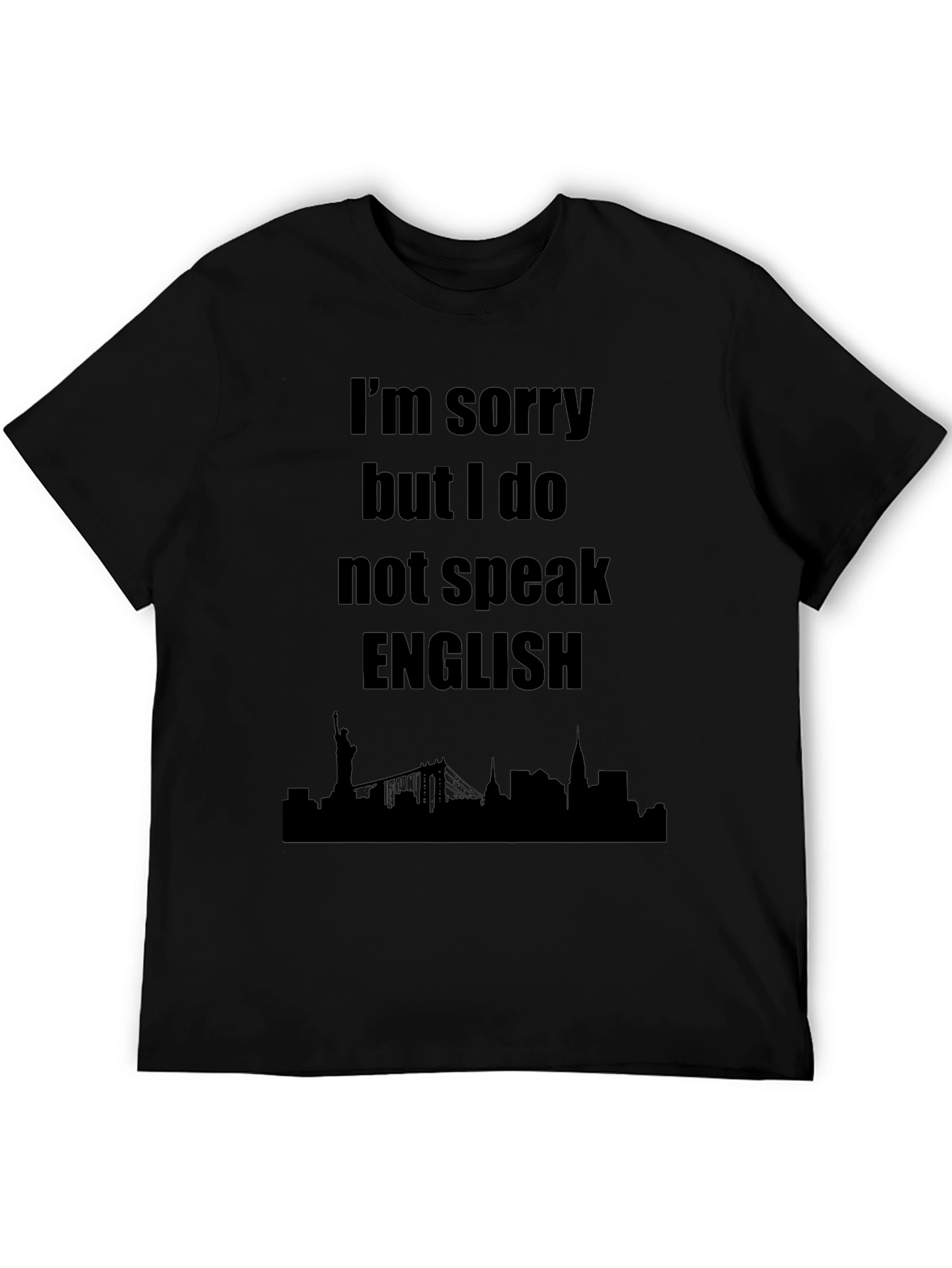 Im Sorry I Dont Speak English Graphic Tee