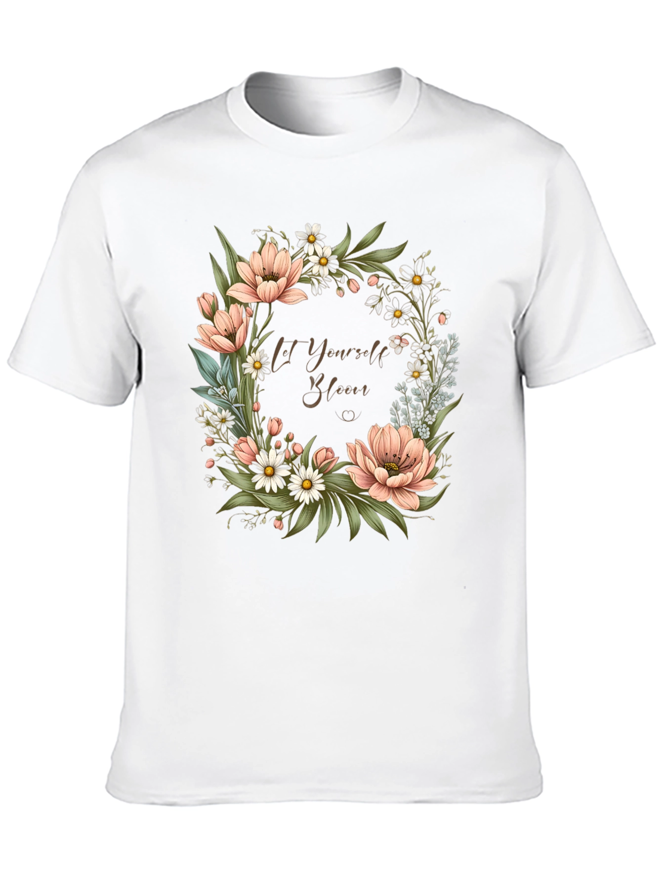 Floral Bloom T-Shirt - Let Yourself Bloom
