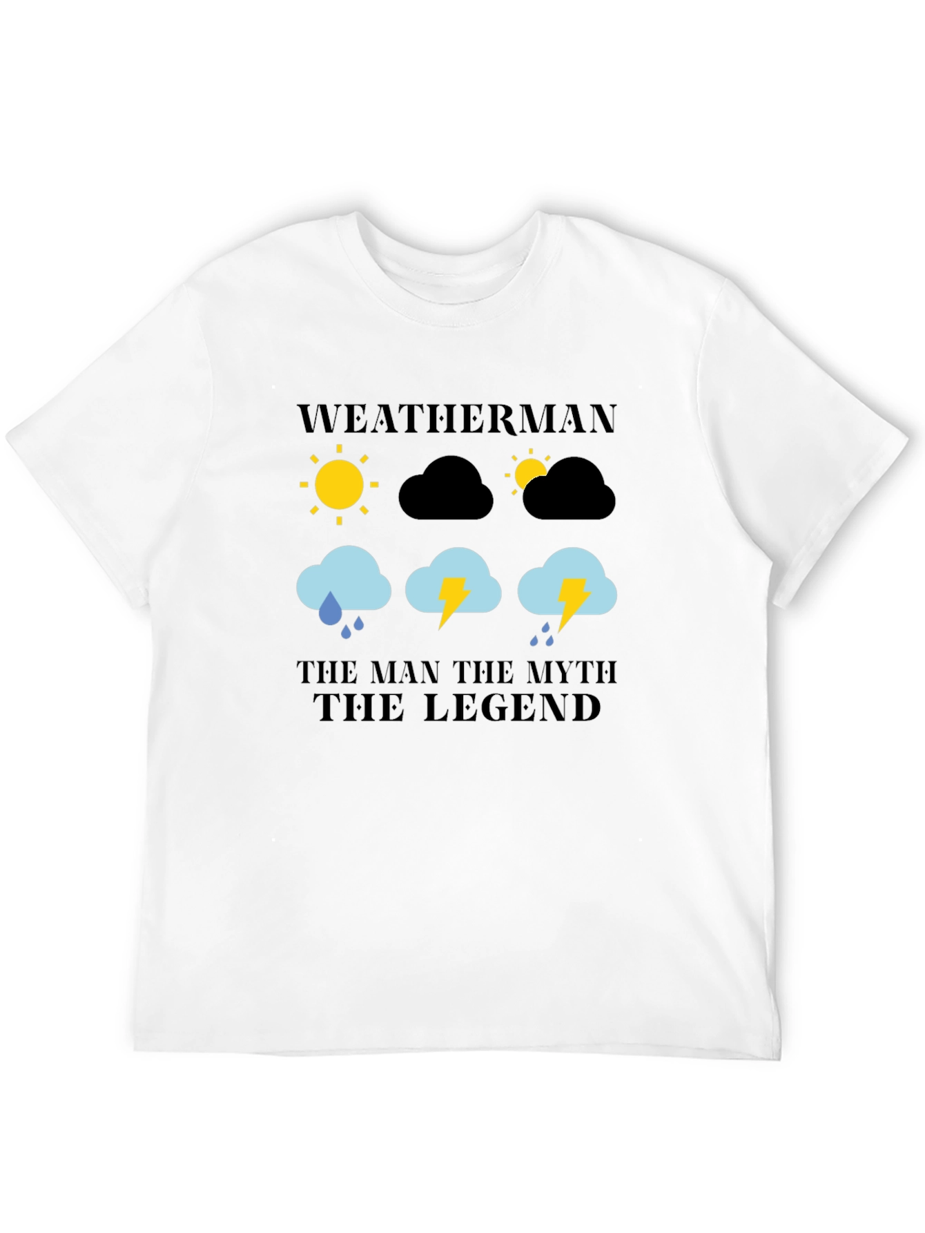 Weatherman: The Man Myth Legend Graphic T-Shirt
