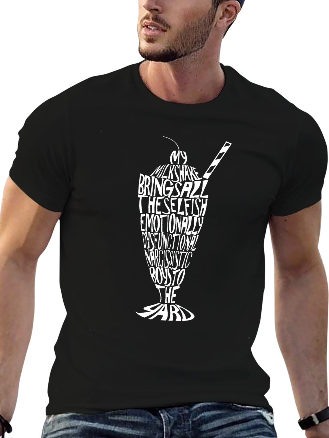Milkshake Brings Boys to Yard T-Shirt