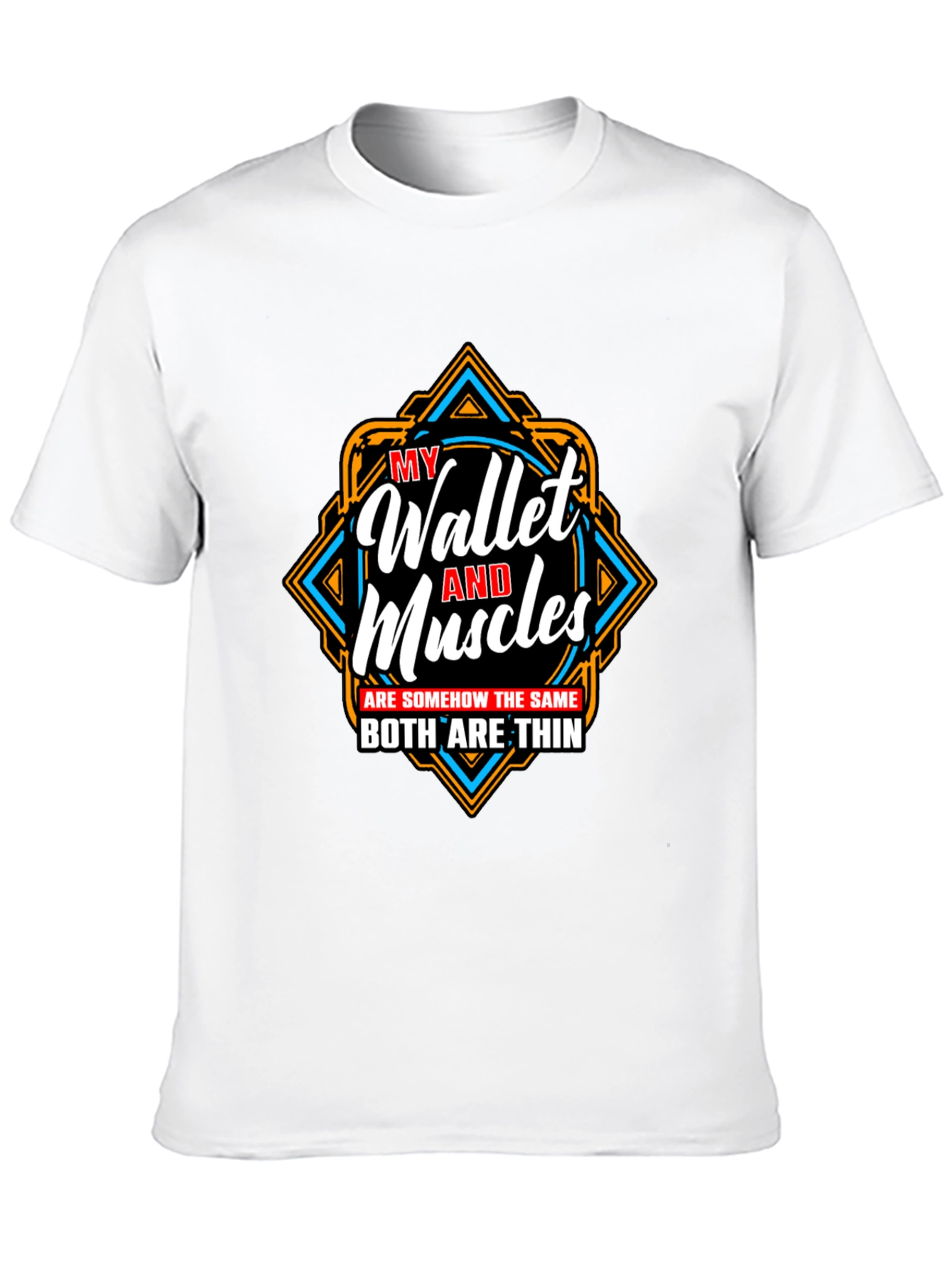 Funny Wallet and Muscles Thin T-Shirt