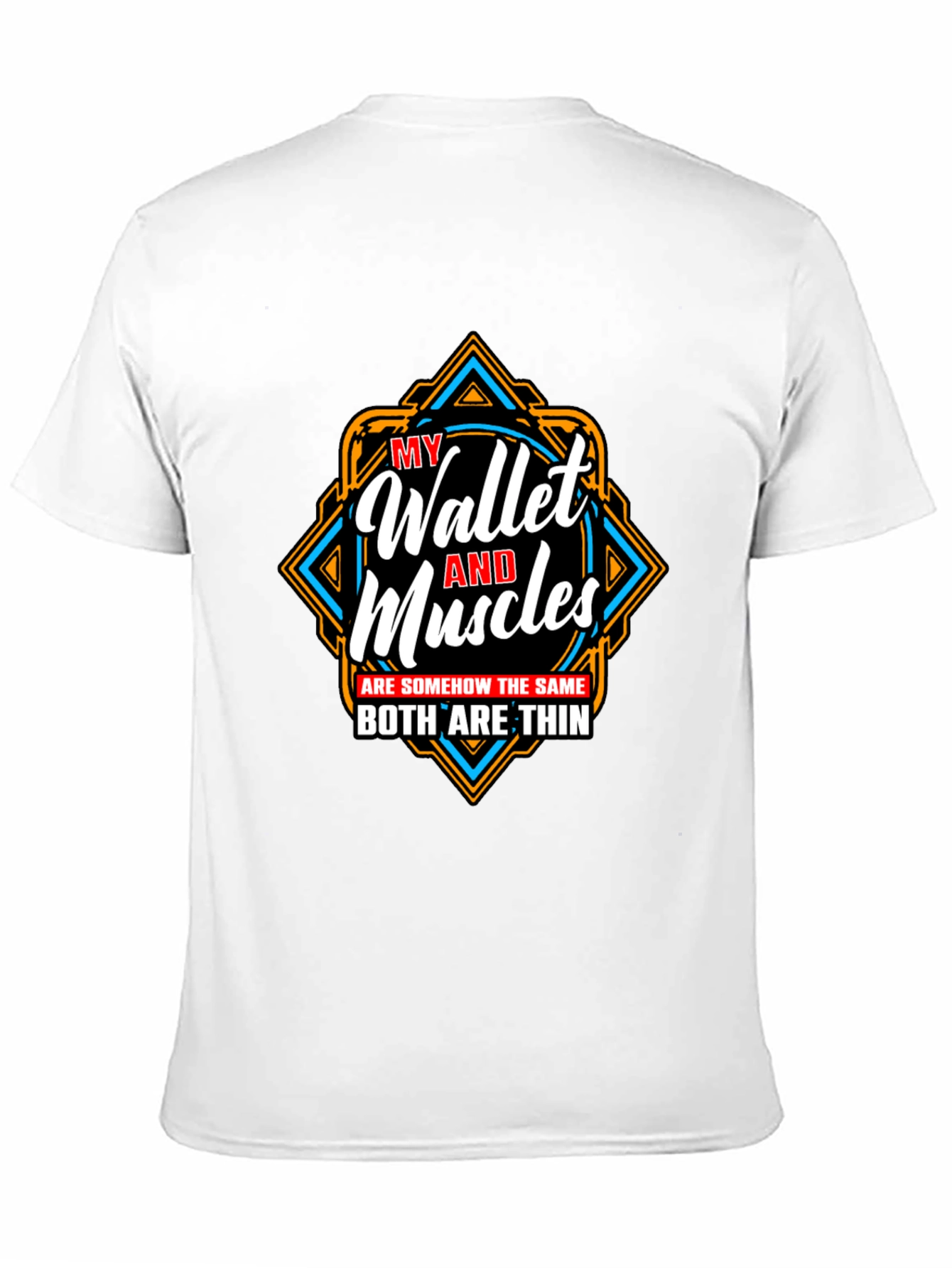 Funny Wallet and Muscles Thin T-Shirt