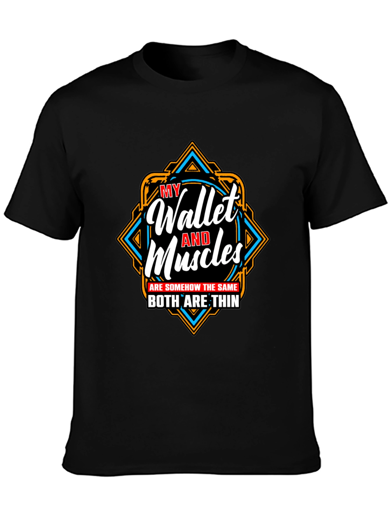 Funny Wallet and Muscles Thin T-Shirt
