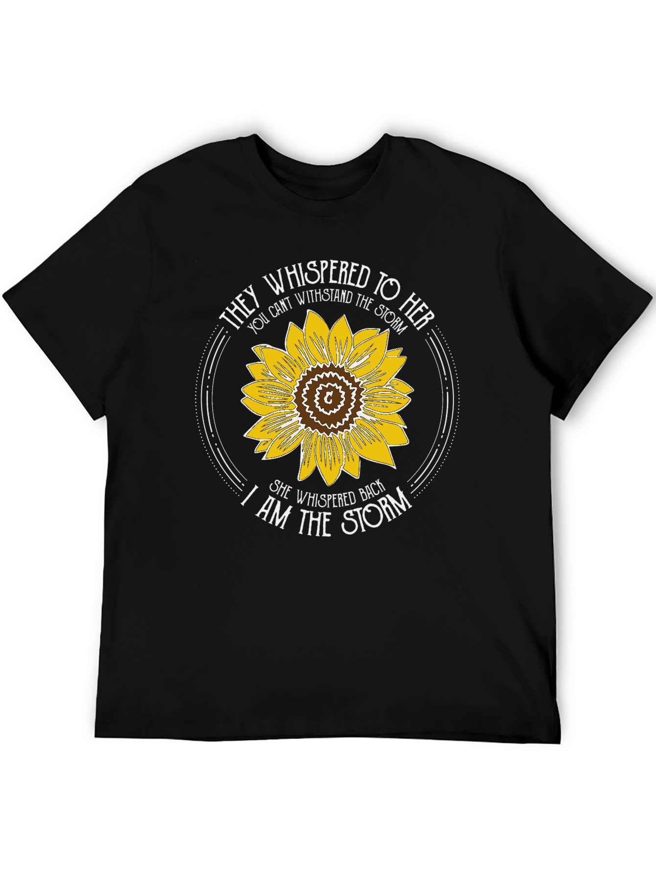 They Whispered to Her T-Shirt Sunflower Graphic Tee