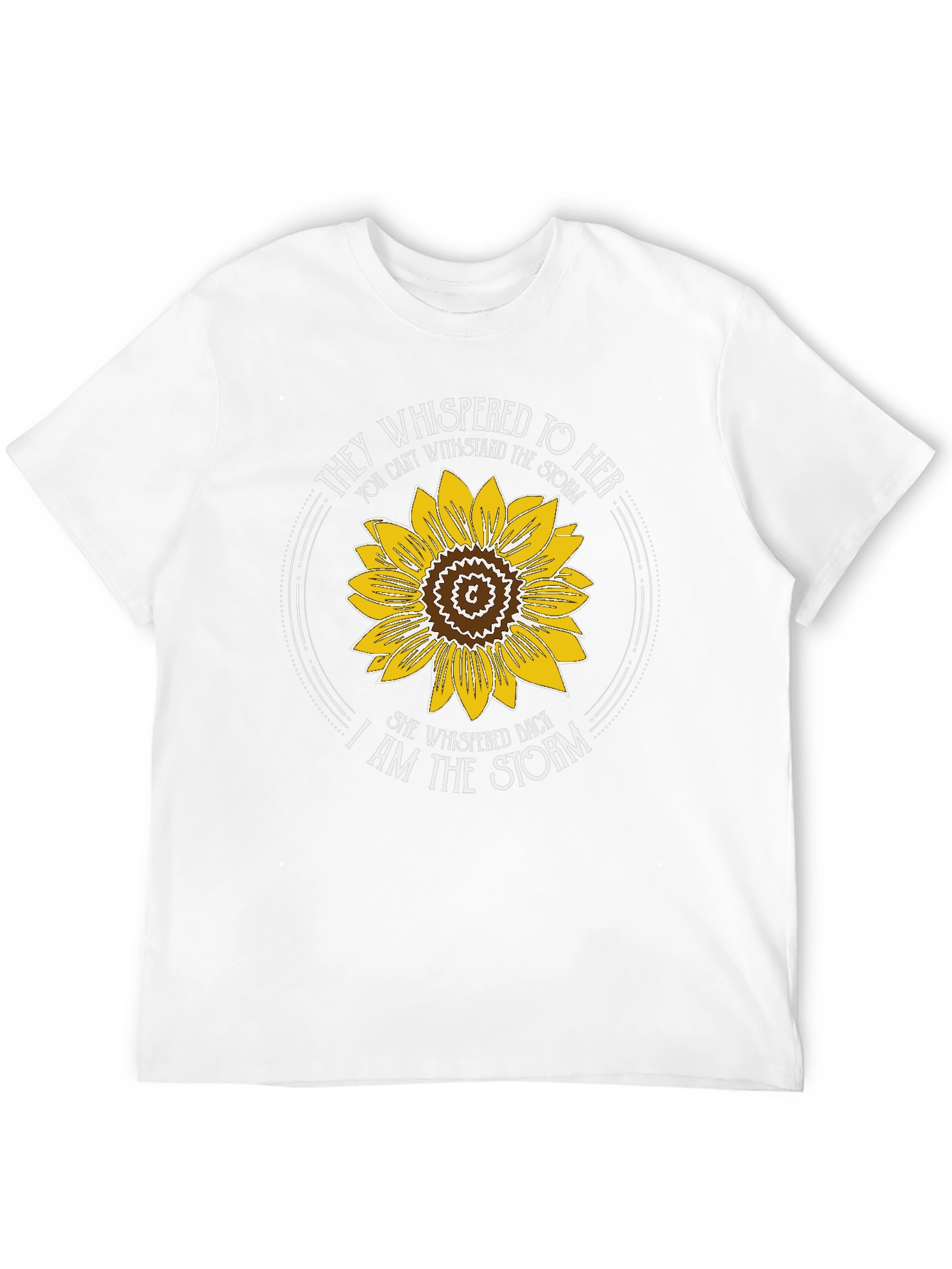 They Whispered to Her T-Shirt Sunflower Graphic Tee
