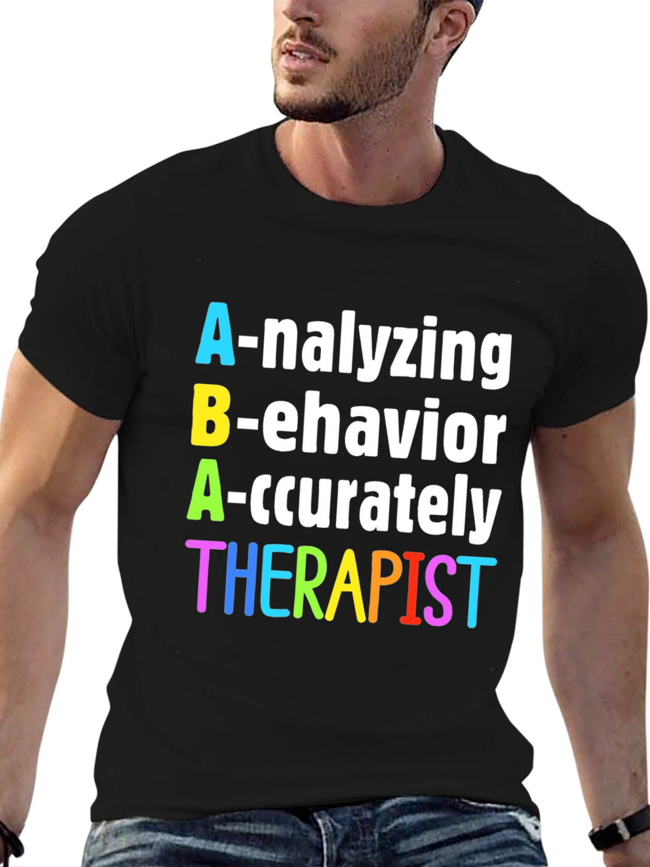 ABA Therapist T-Shirt - Analyzing Behavior Accurately