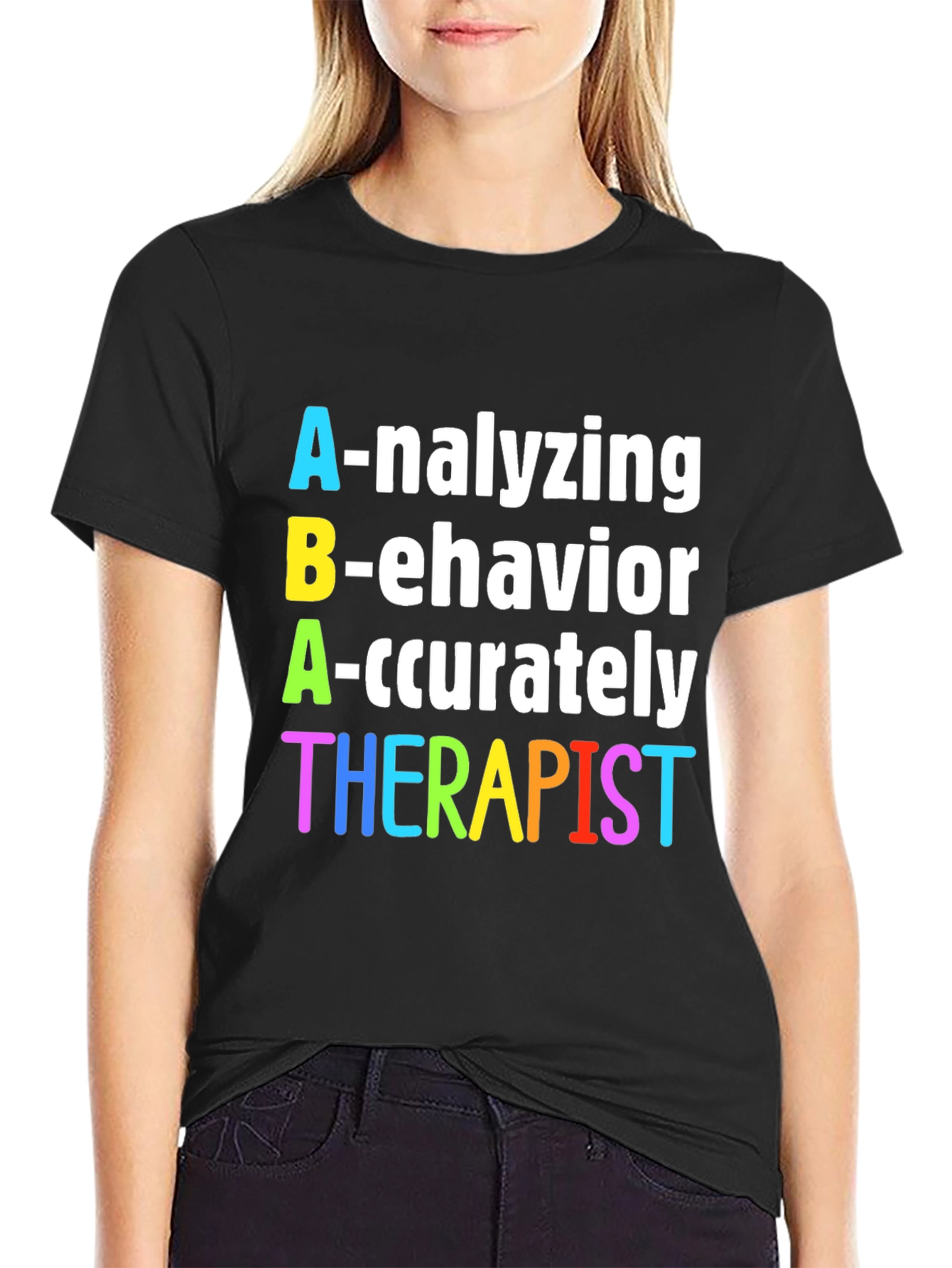 ABA Therapist T-Shirt - Analyzing Behavior Accurately
