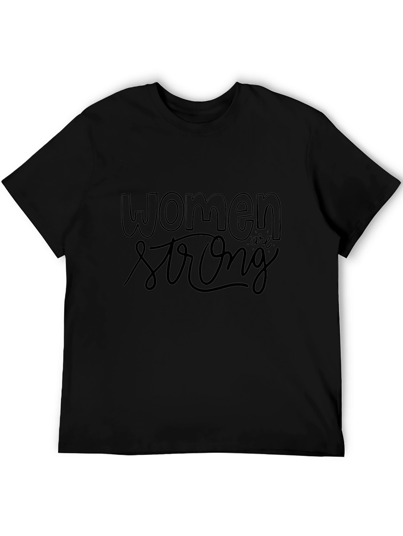 Women Are Strong Graphic T-Shirt