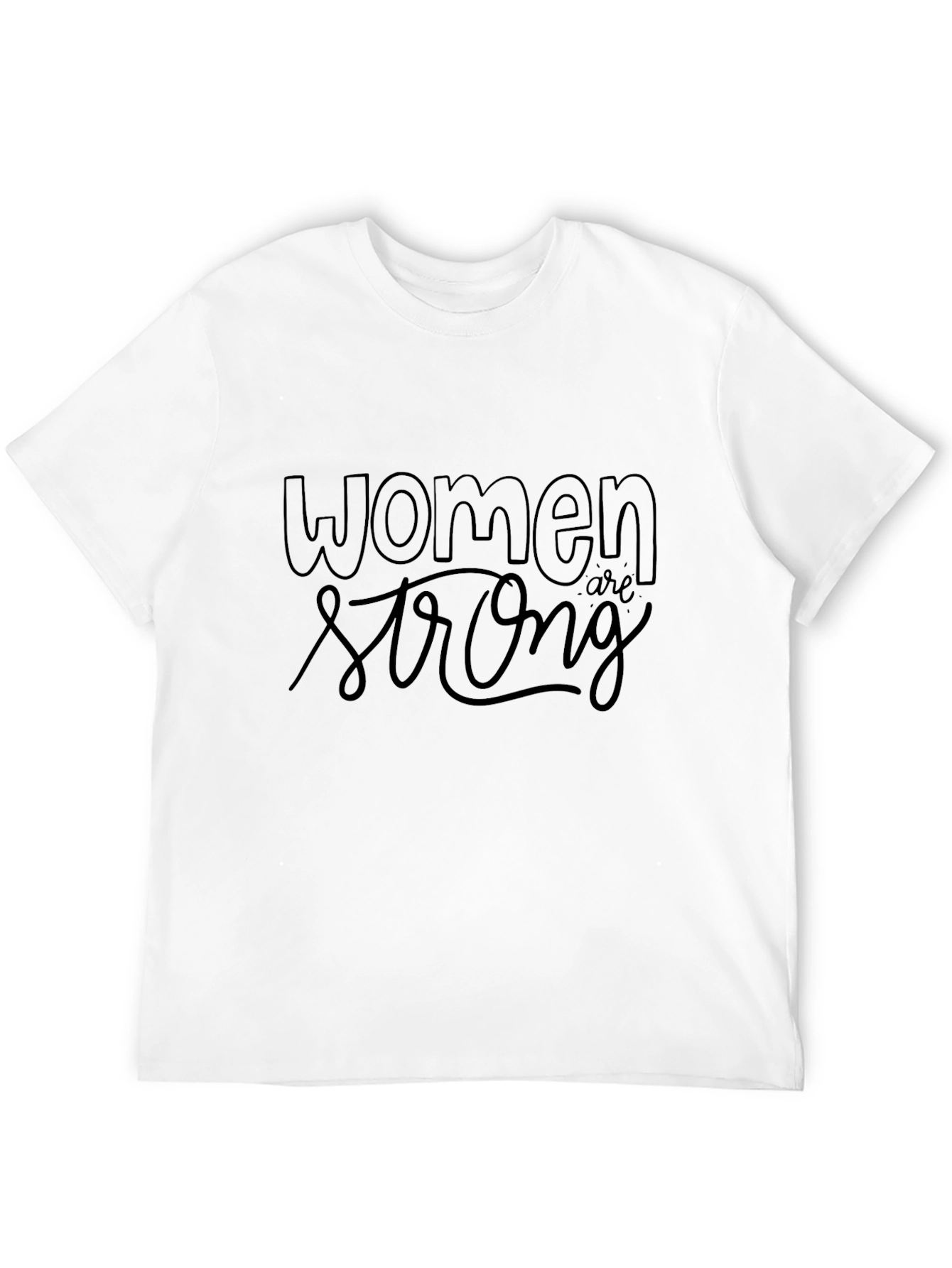 Women Are Strong Graphic T-Shirt