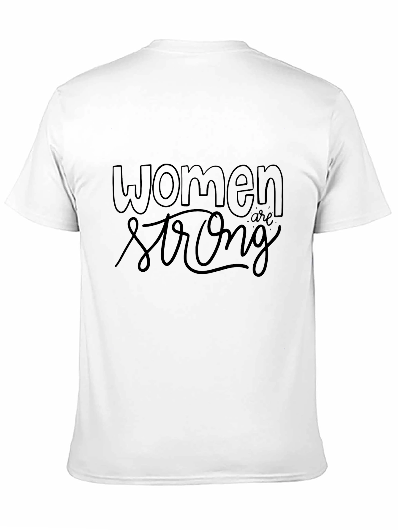 Women Are Strong Graphic T-Shirt