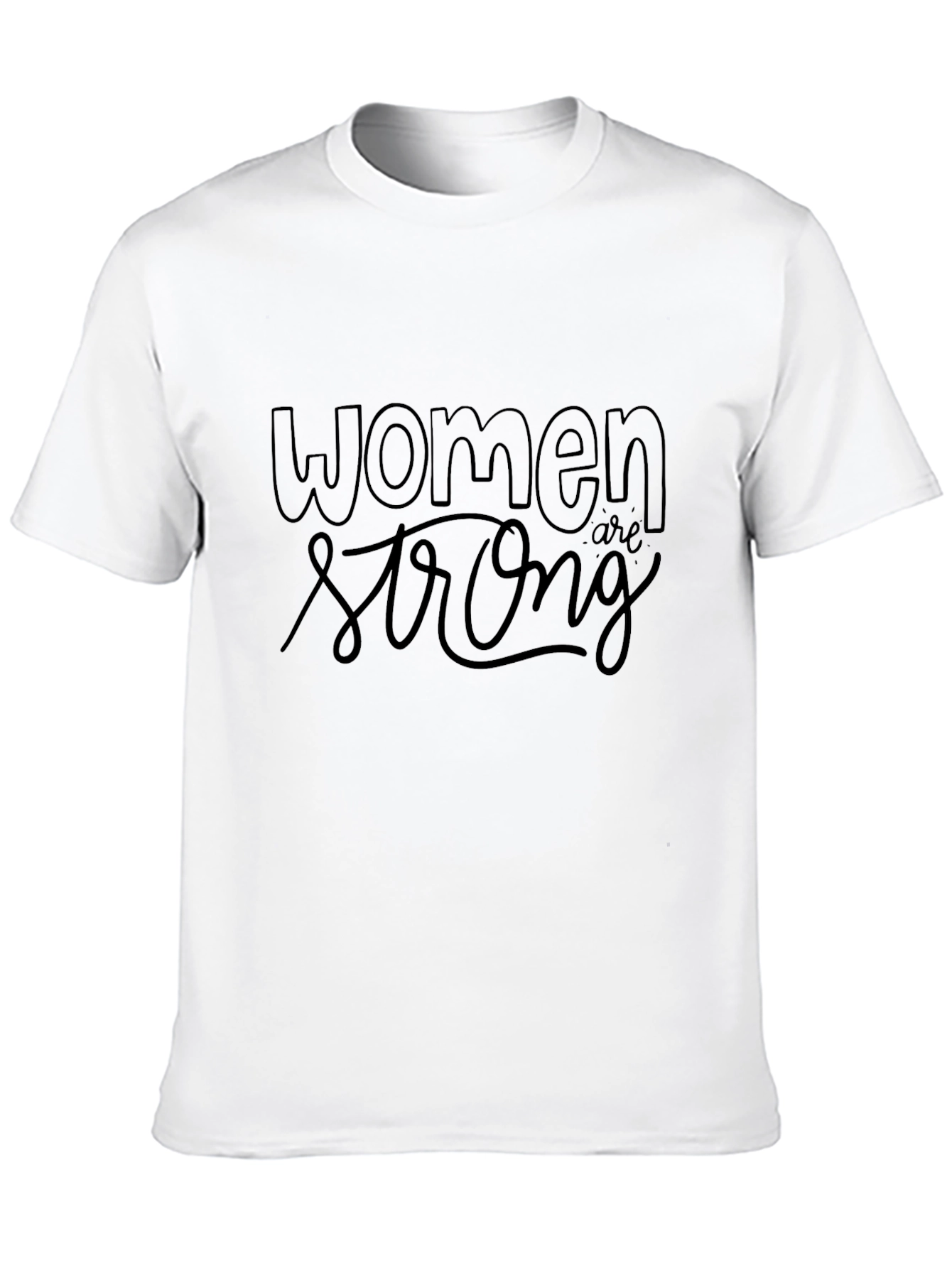 Women Are Strong Graphic T-Shirt