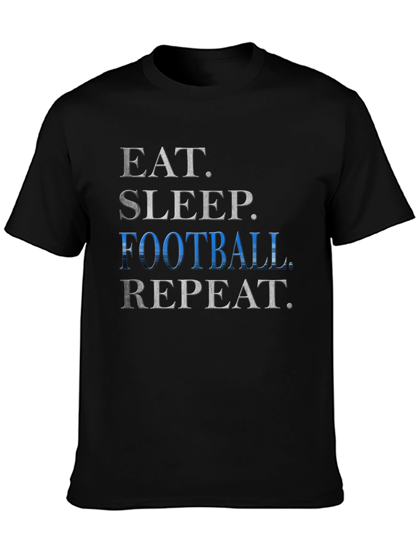 Eat Sleep Football Repeat T-Shirt