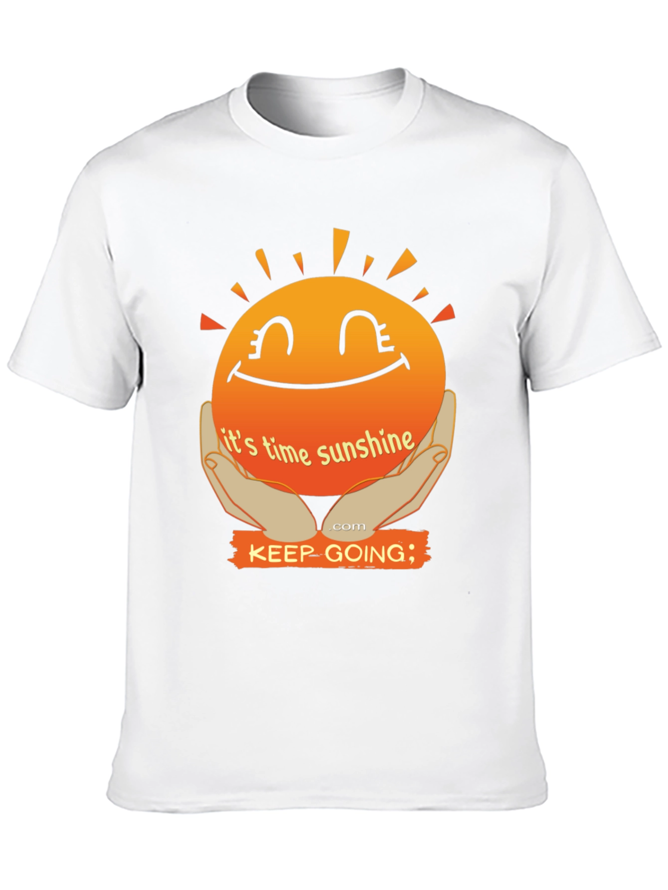 Its Time Sunshine T-Shirt: Keep Going Motivational Tee