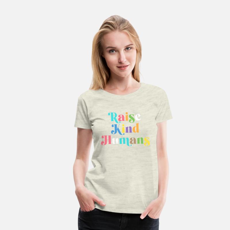 Raise Kind Humans Anti Bullying Mom Kindness
