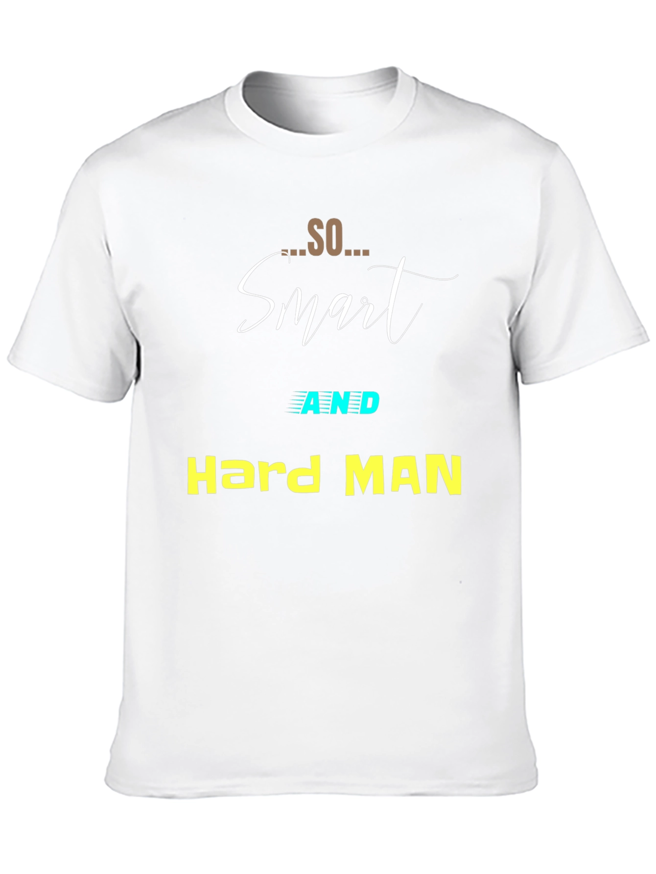 Smart and Hard Man Black T-Shirt