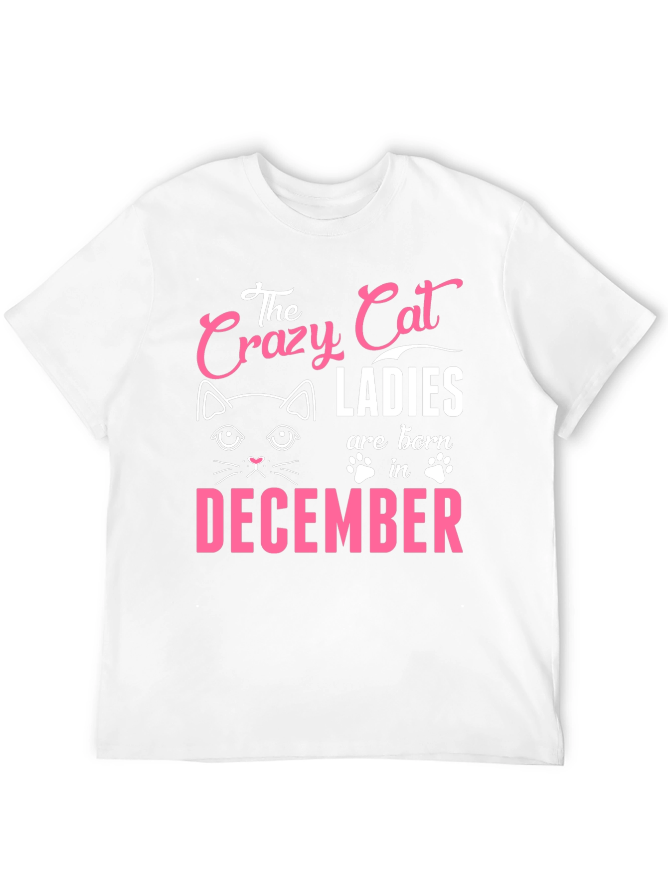 Crazy Cat Ladies December Birthday T-Shirt