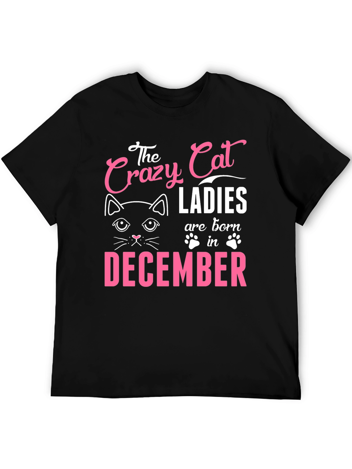 Crazy Cat Ladies December Birthday T-Shirt