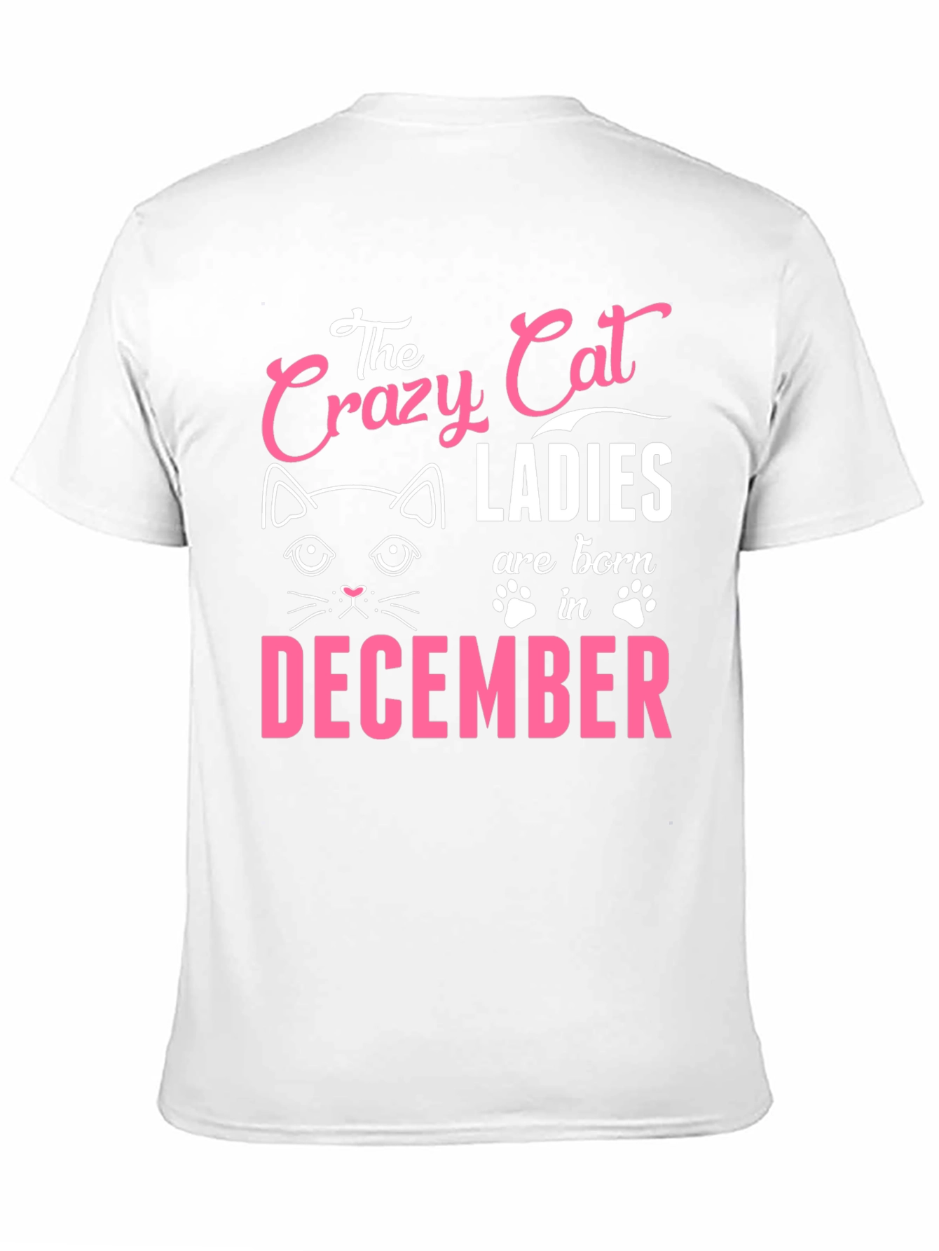 Crazy Cat Ladies December Birthday T-Shirt