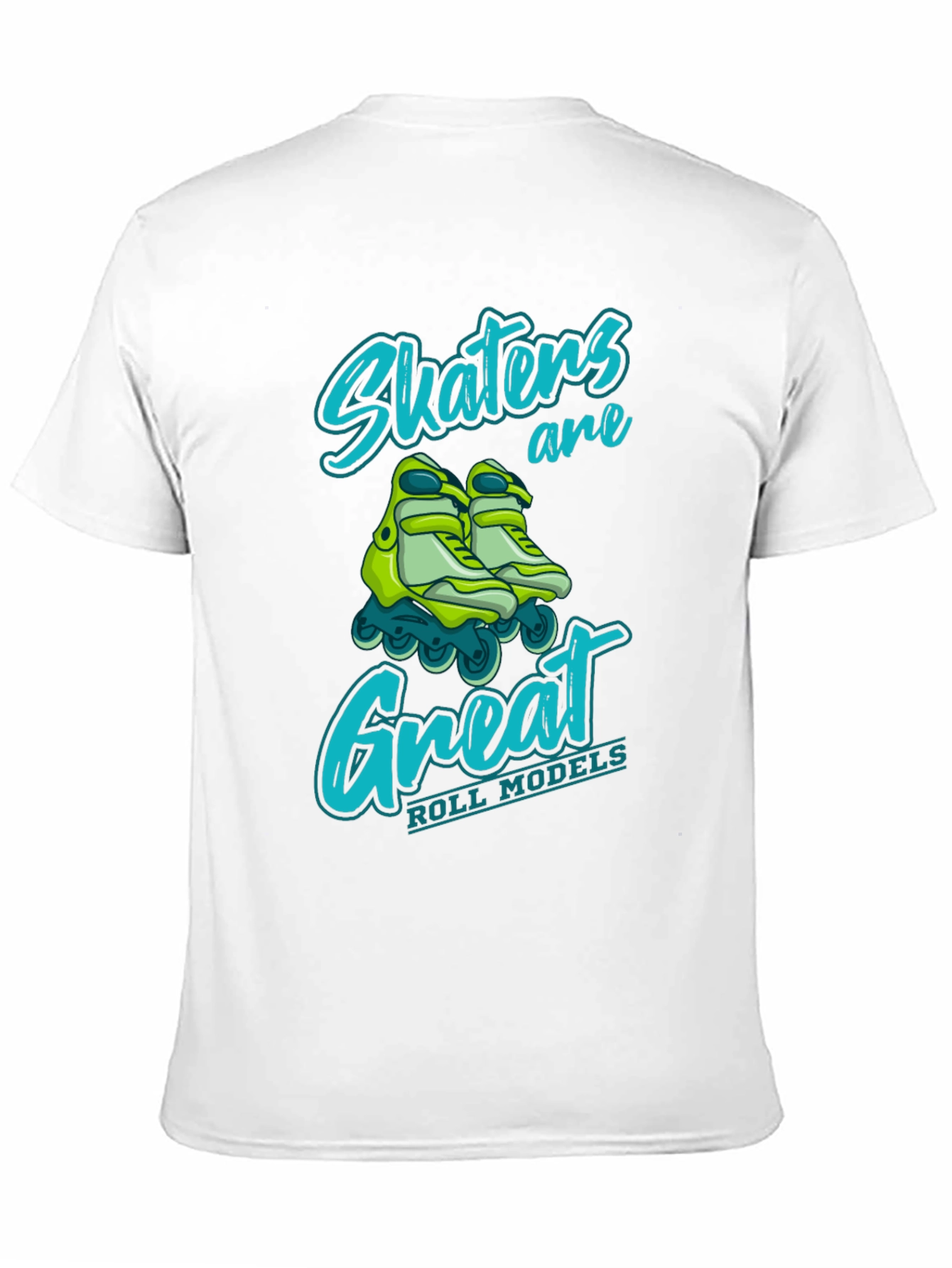 Skater T-Shirt: Great Roll Models!