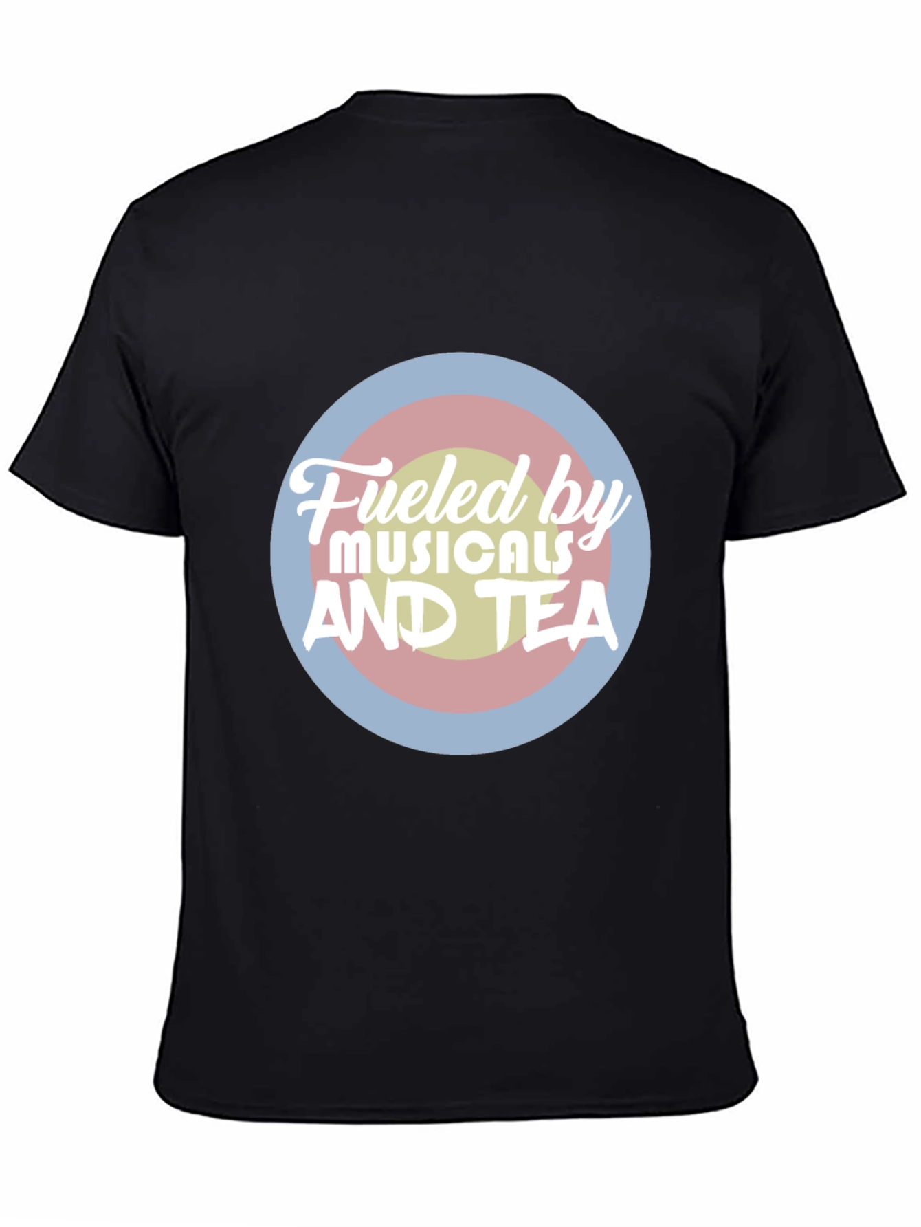 Fueled by Musicals and Tea T-Shirt