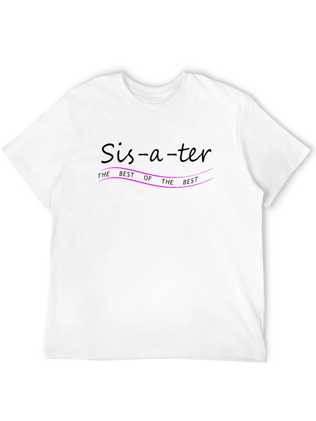 Sis-a-ter Best of the Best Black T-Shirt