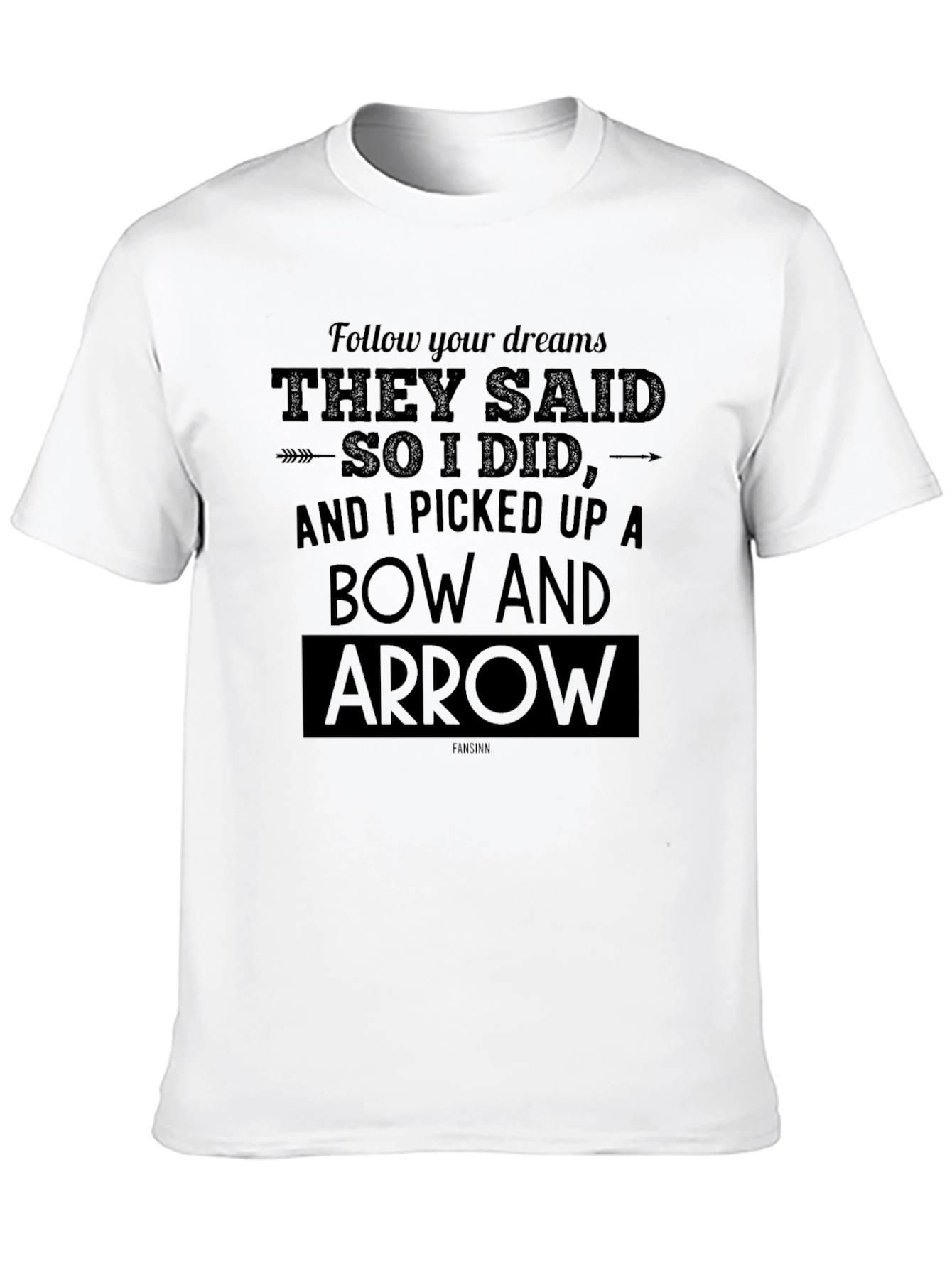 Follow Your Dreams Bow & Arrow T-Shirt