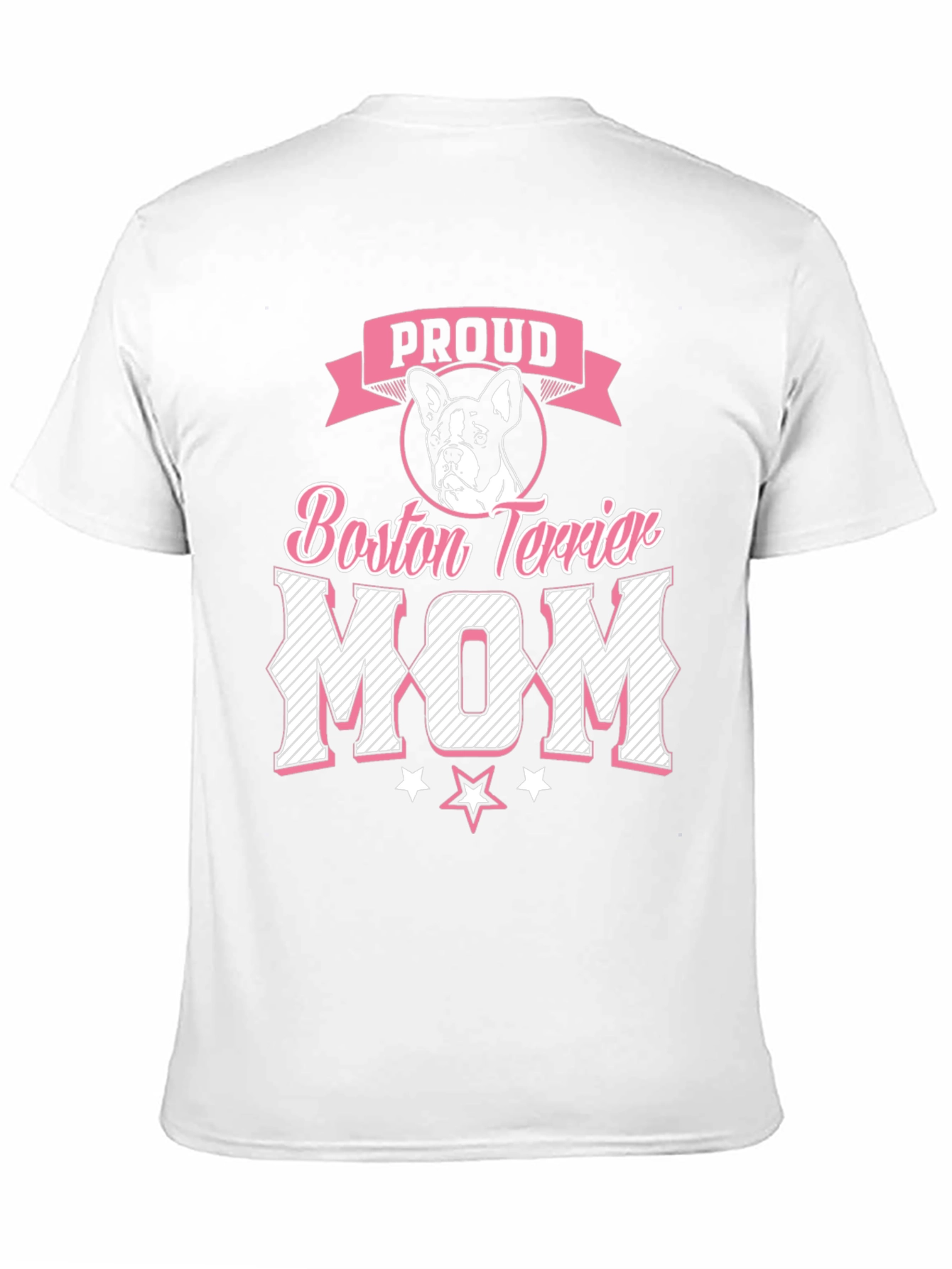Proud Boston Terrier Mom Graphic T-Shirt