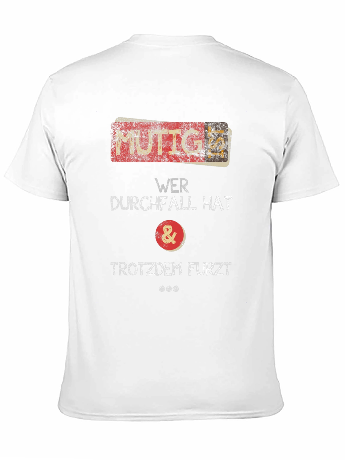 Funny German Humor T-Shirt: MUTTIG IST!