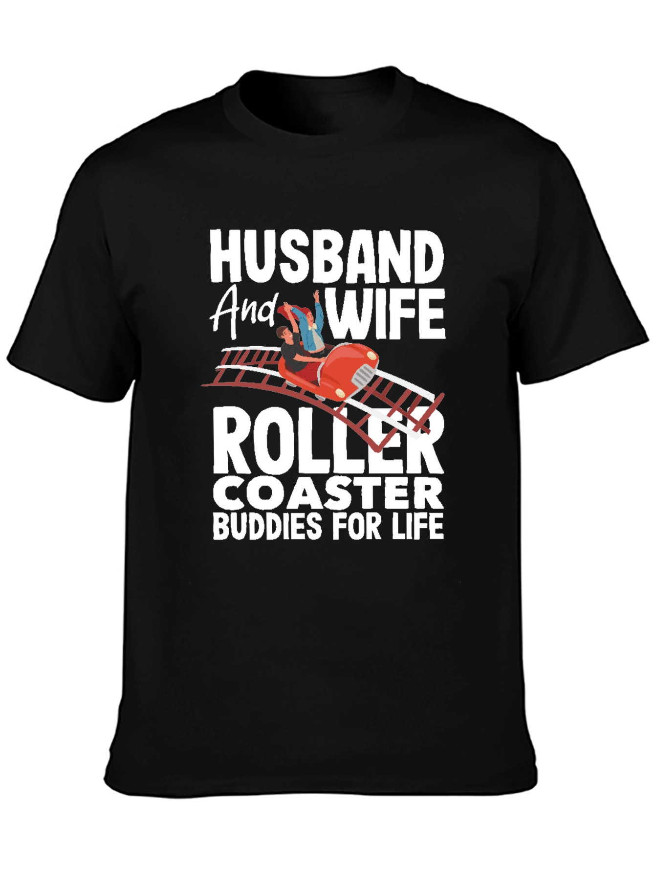 Husband and Wife Roller Coaster Buddies T-Shirt