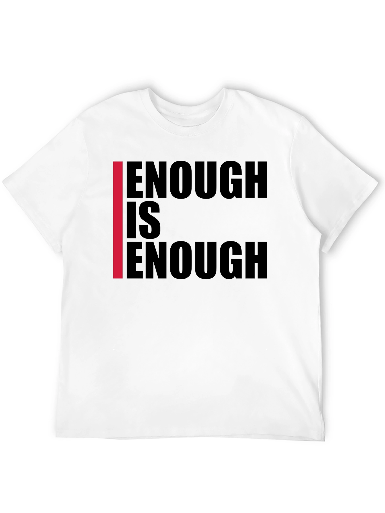 Enough is Enough Graphic Tee - Black Cotton T-Shirt