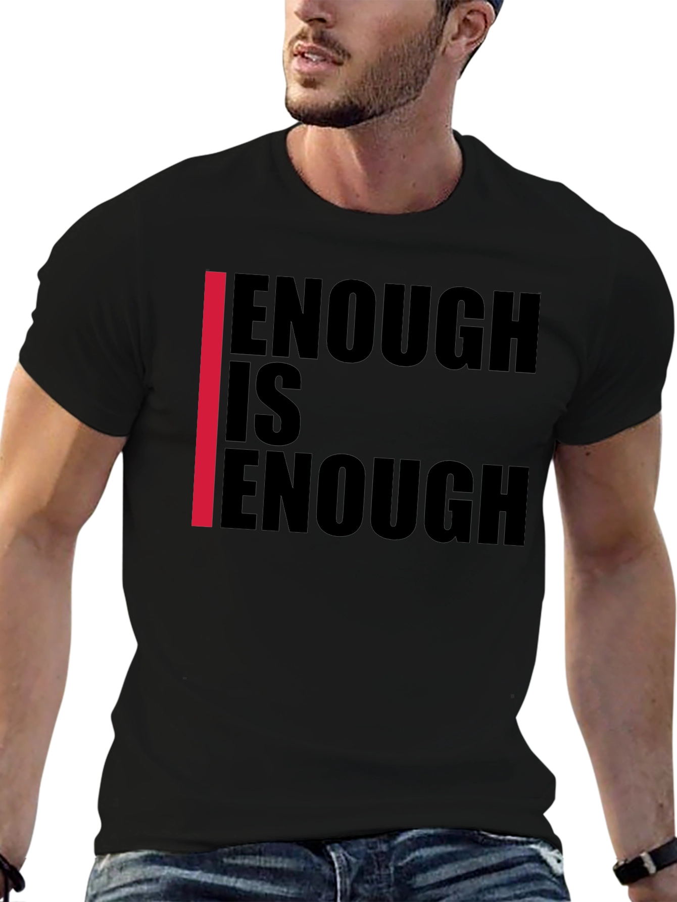 Enough is Enough Graphic Tee - Black Cotton T-Shirt