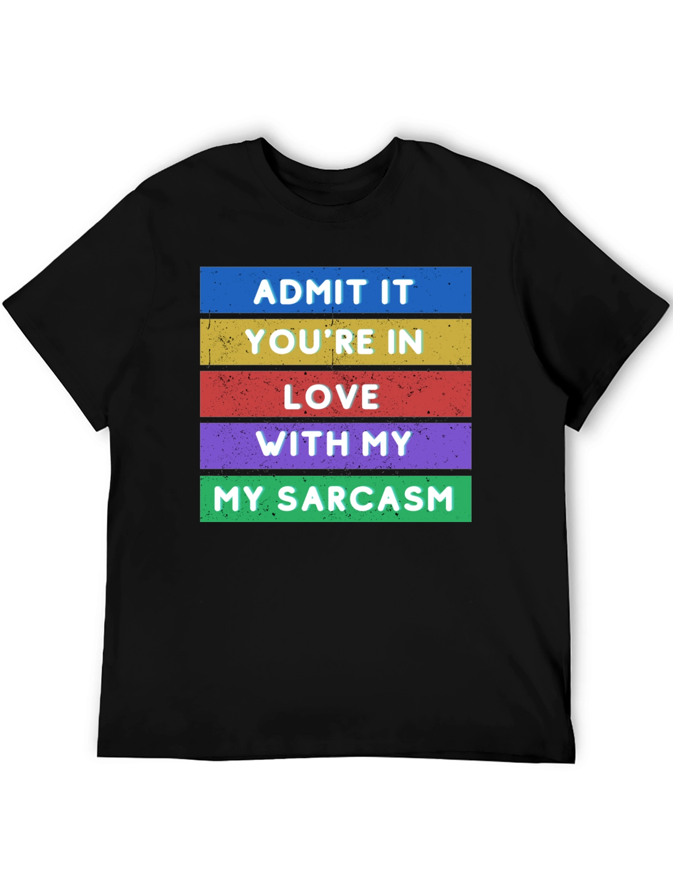 Sarcastic Statement Tee - Funny Novelty T-Shirt