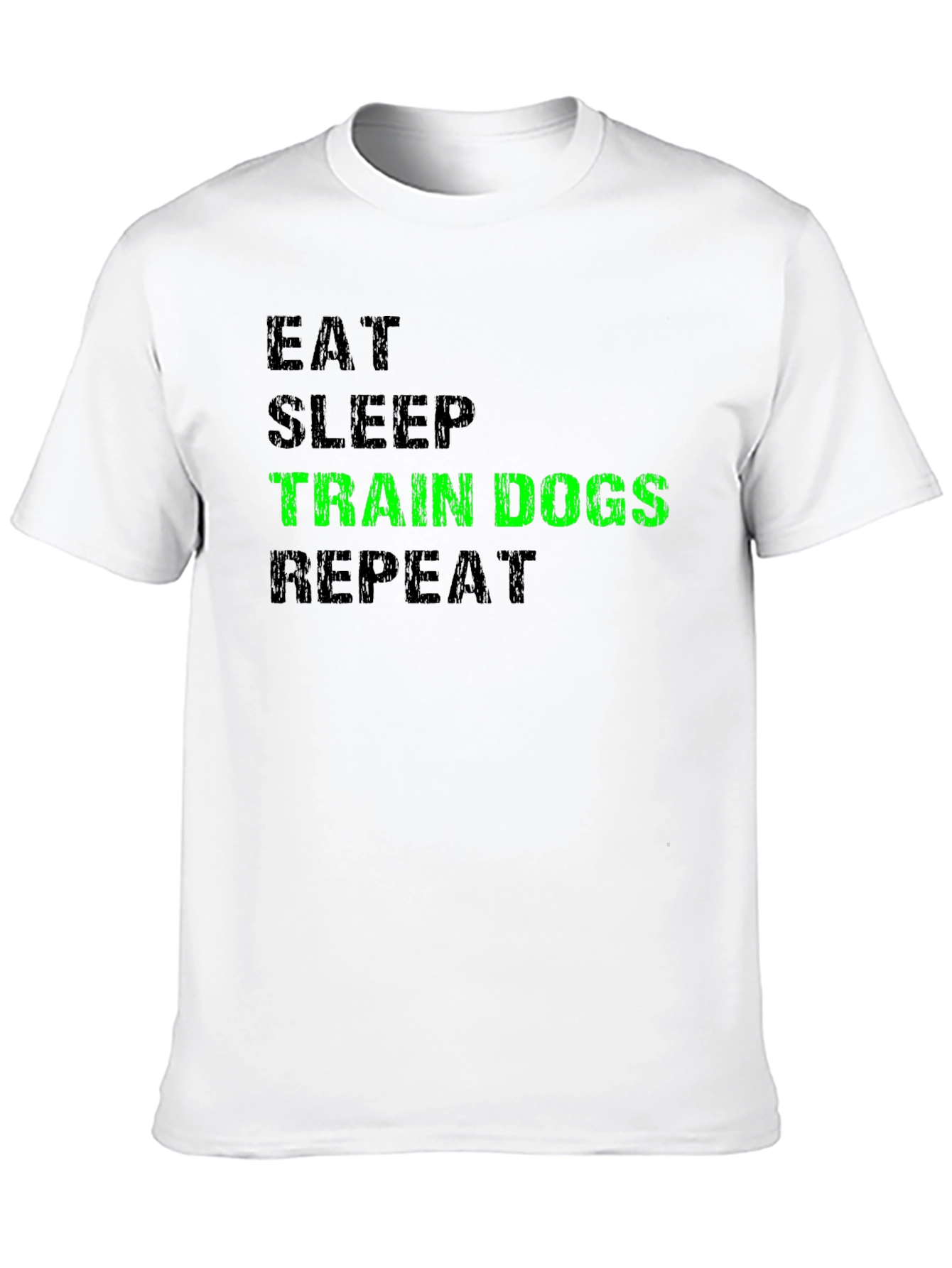 Eat Sleep Train Dogs Repeat T-Shirt