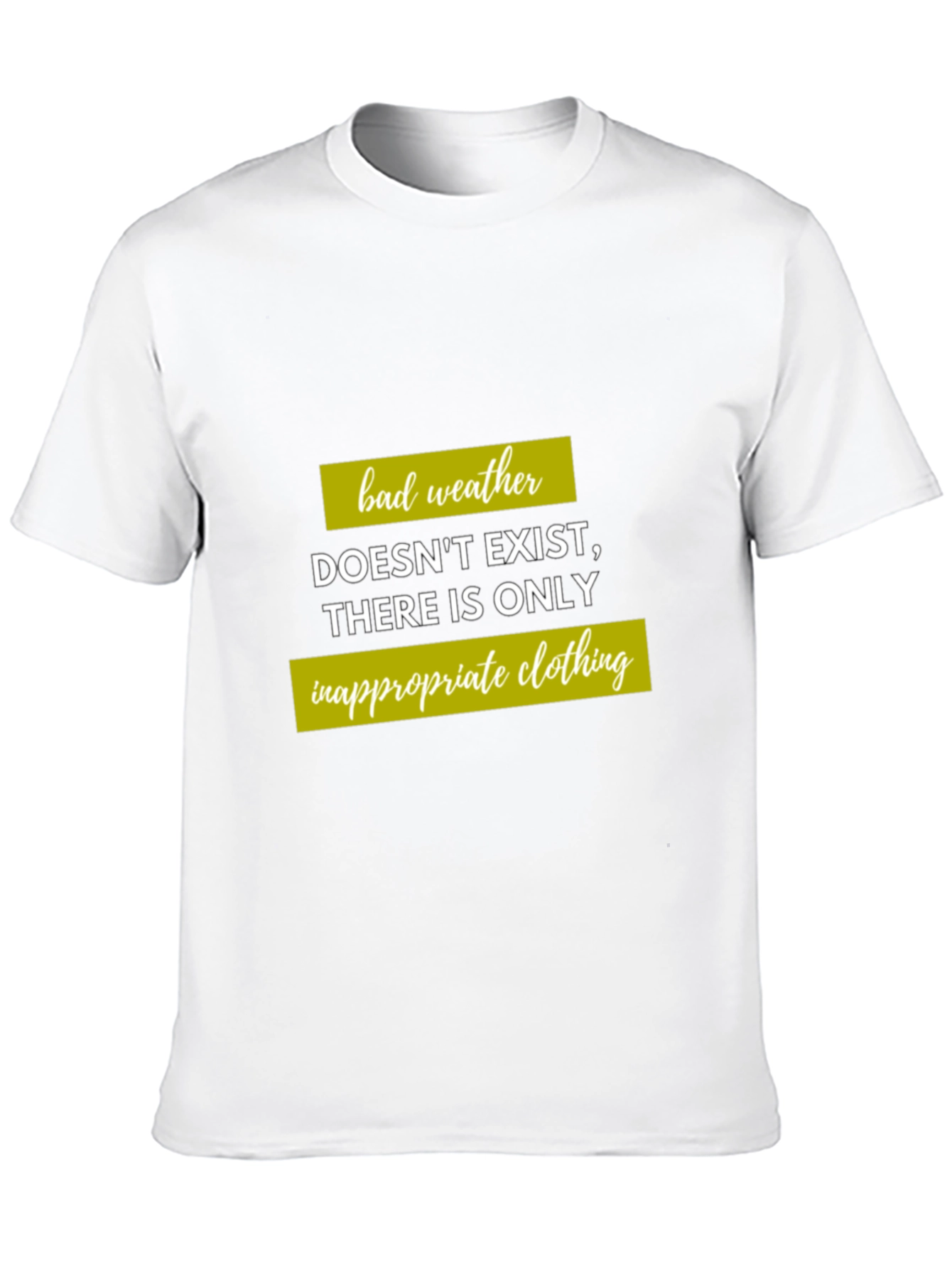 Humorous Weather T-Shirt - Inappropriate Clothing Quote