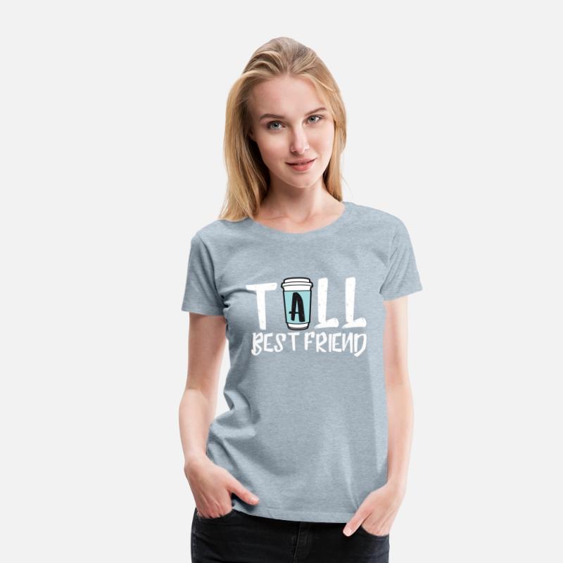Tall Best Friend - Coffee