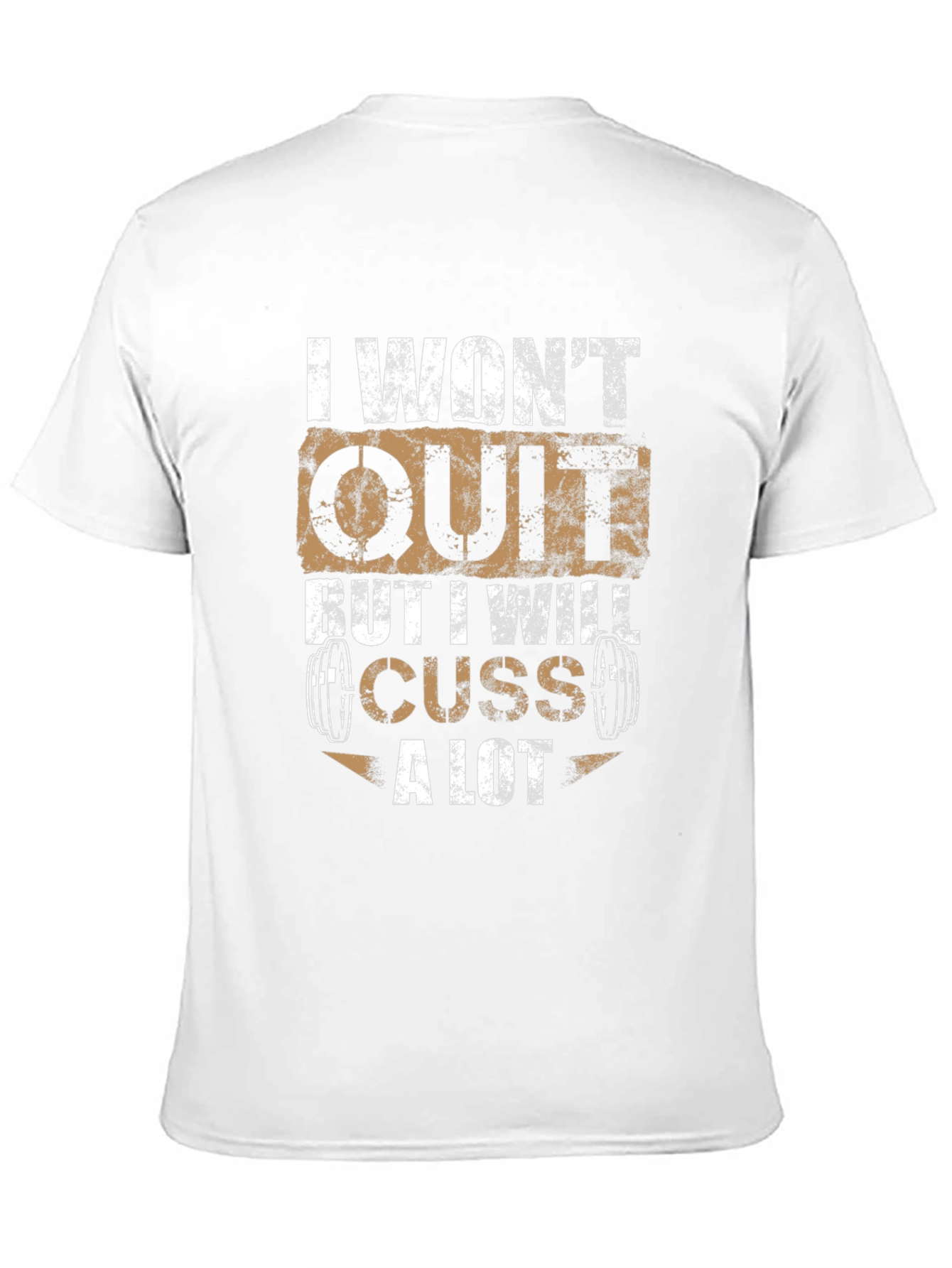 I Wont Quit Cuss A Lot Graphic Tee