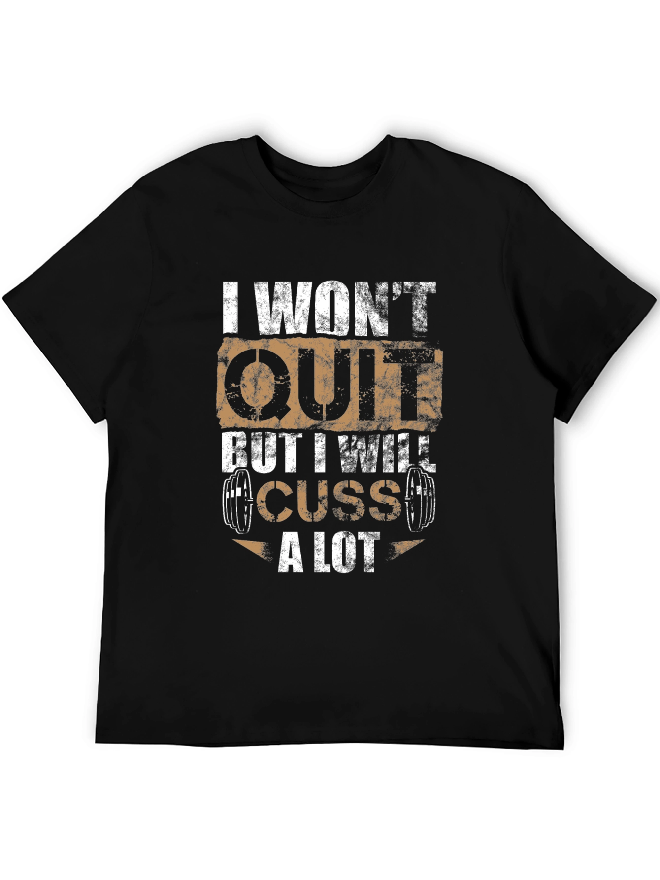 I Wont Quit Cuss A Lot Graphic Tee