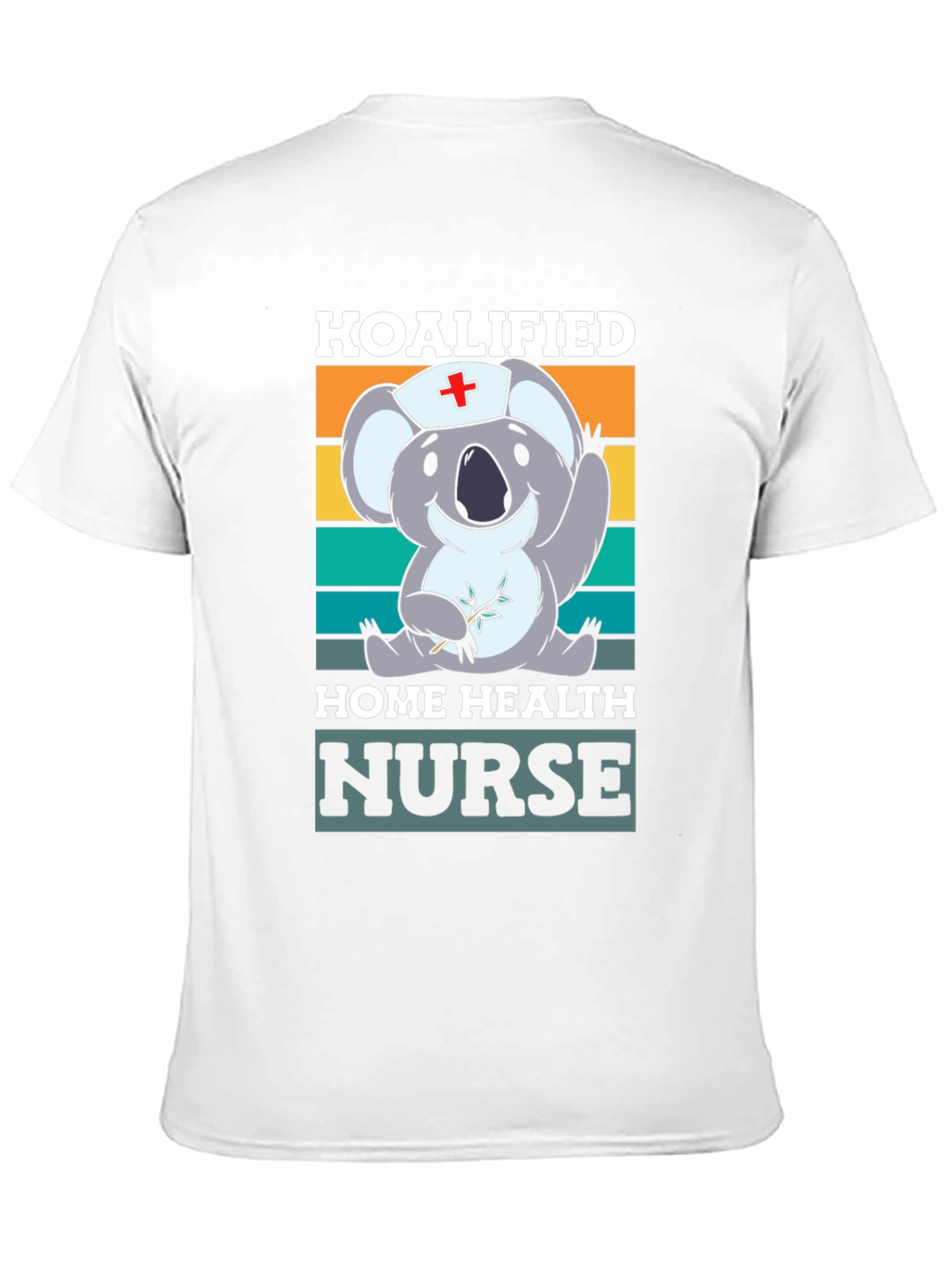 Koalified Home Health Nurse Graphic T-Shirt
