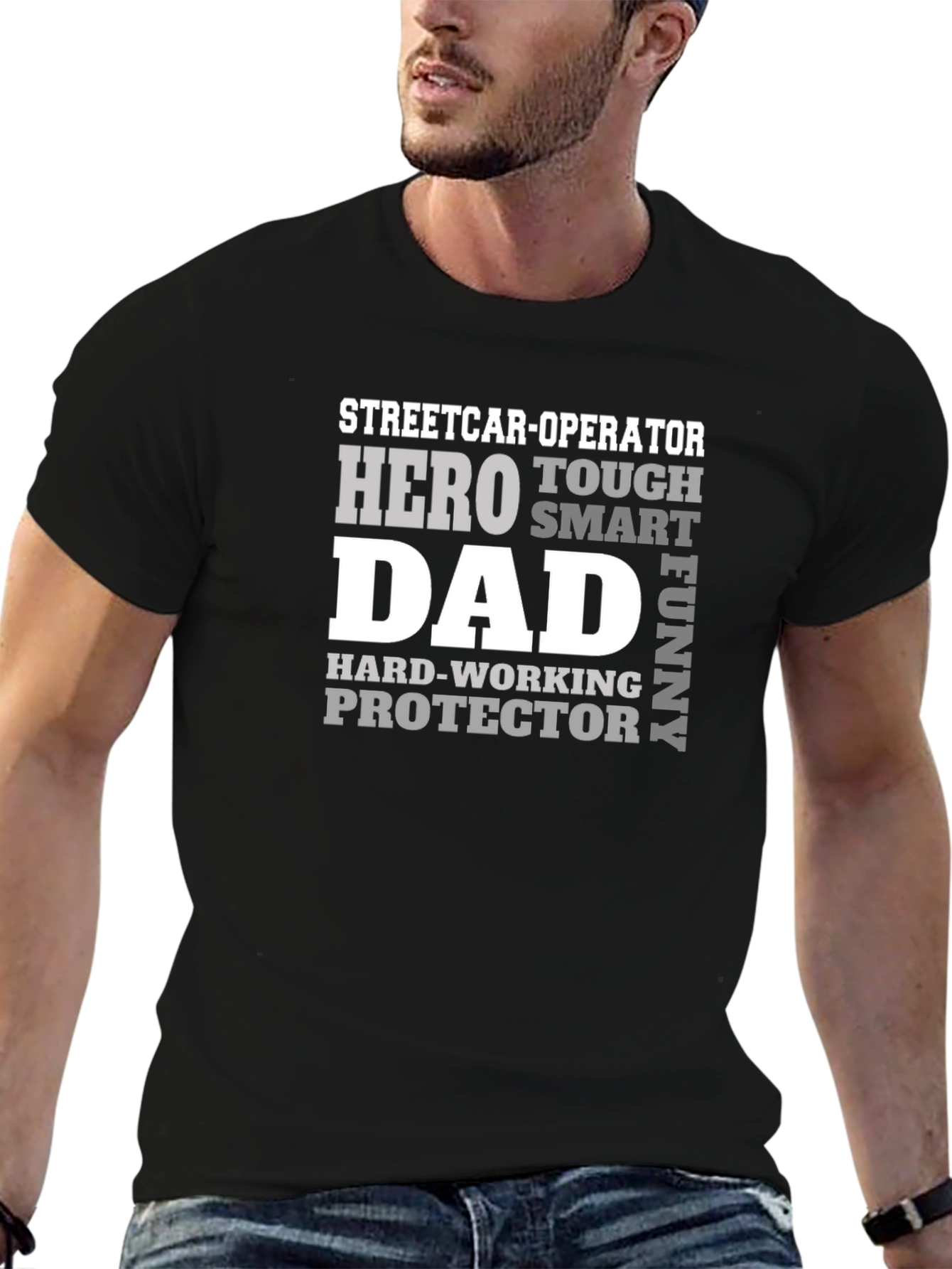 Streetcar Operator Dad T-Shirt Hero Protector Funny