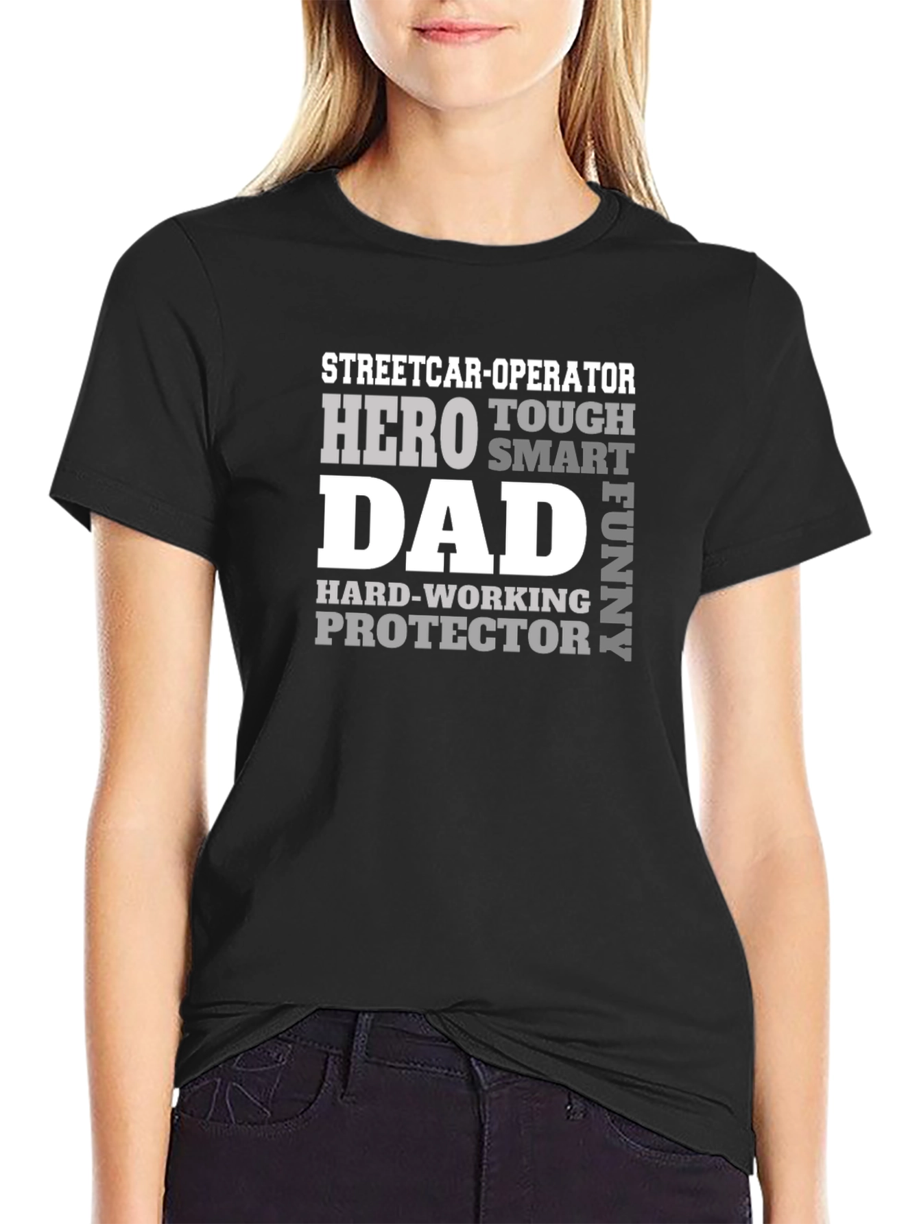 Streetcar Operator Dad T-Shirt Hero Protector Funny