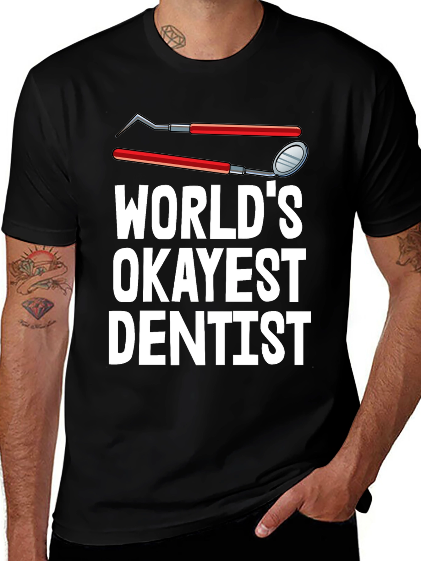 Worlds Okayest Dentist T-Shirt Funny Dental Tee