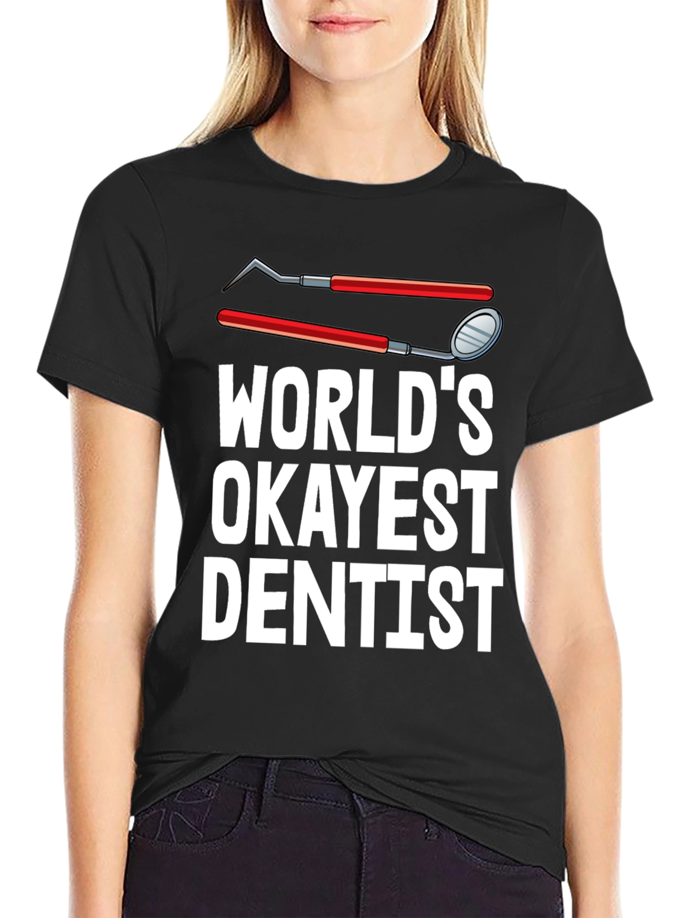 Worlds Okayest Dentist T-Shirt Funny Dental Tee