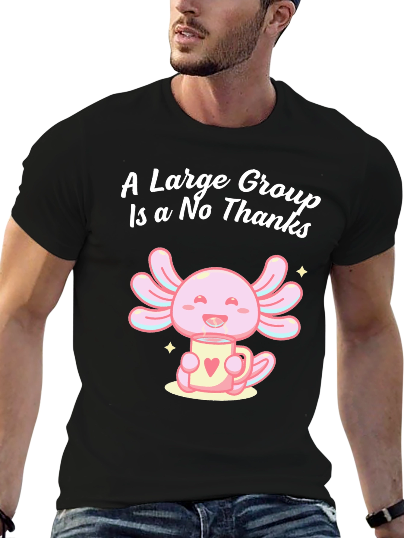 A Large Group is a No Thanks Axolotl T-Shirt